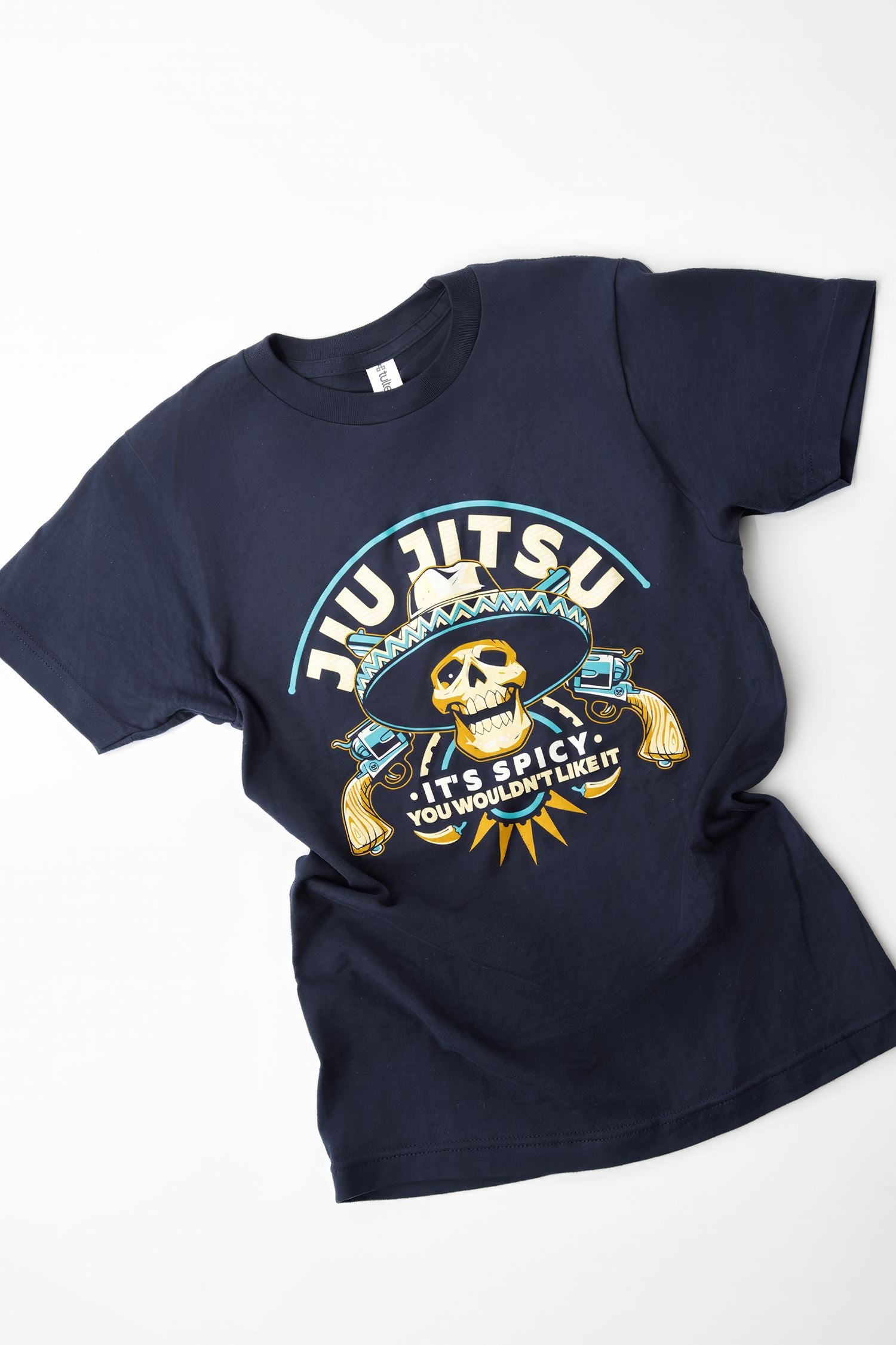 It's Spicy You Wouldn't Like It Jiu Jitsu Tee、mySite、gigharbornorthrealestate