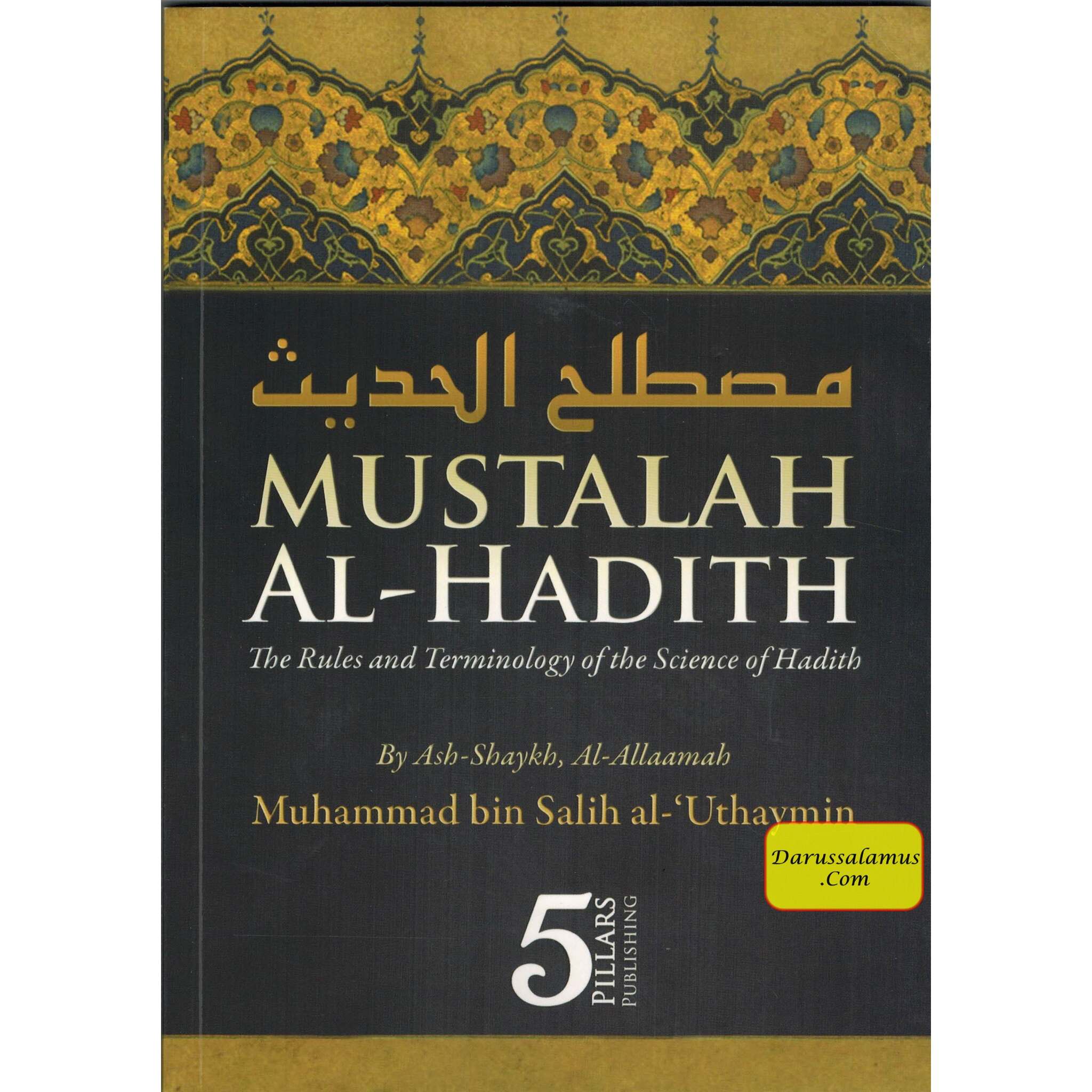 Mustalah Al-Hadith The Rules and Terminology Of the Science Of Hadith By Shaykh Muhammad bin Salih al-Uthaymin、mySite、topwebapps