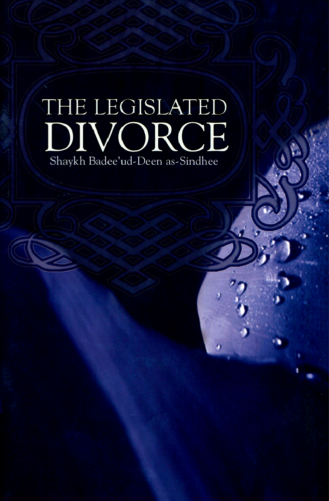 The Legislated Divorce By Shaykh Badee Ud-Deen as-Sindhee、mySite、topwebapps