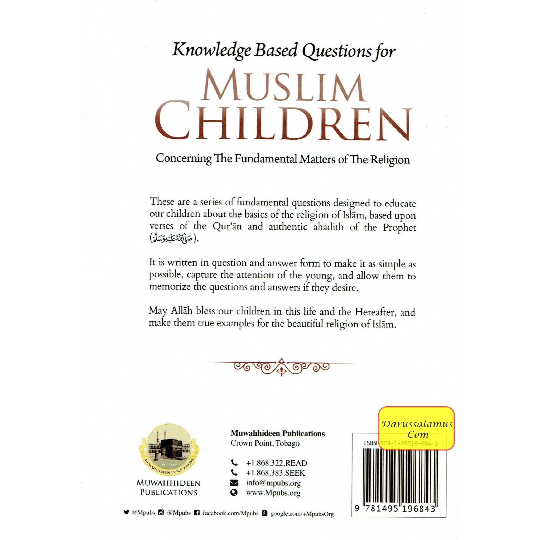 Knowledge Based Questions For Muslim Children (About The Fundamentals Of The Religion) By Shaykh AbdulQadir ibn Muhammad al-Junayd、mySite、topwebapps