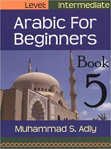 Arabic for Beginners: Book 5 (Intermediate Level)、mySite、topwebapps