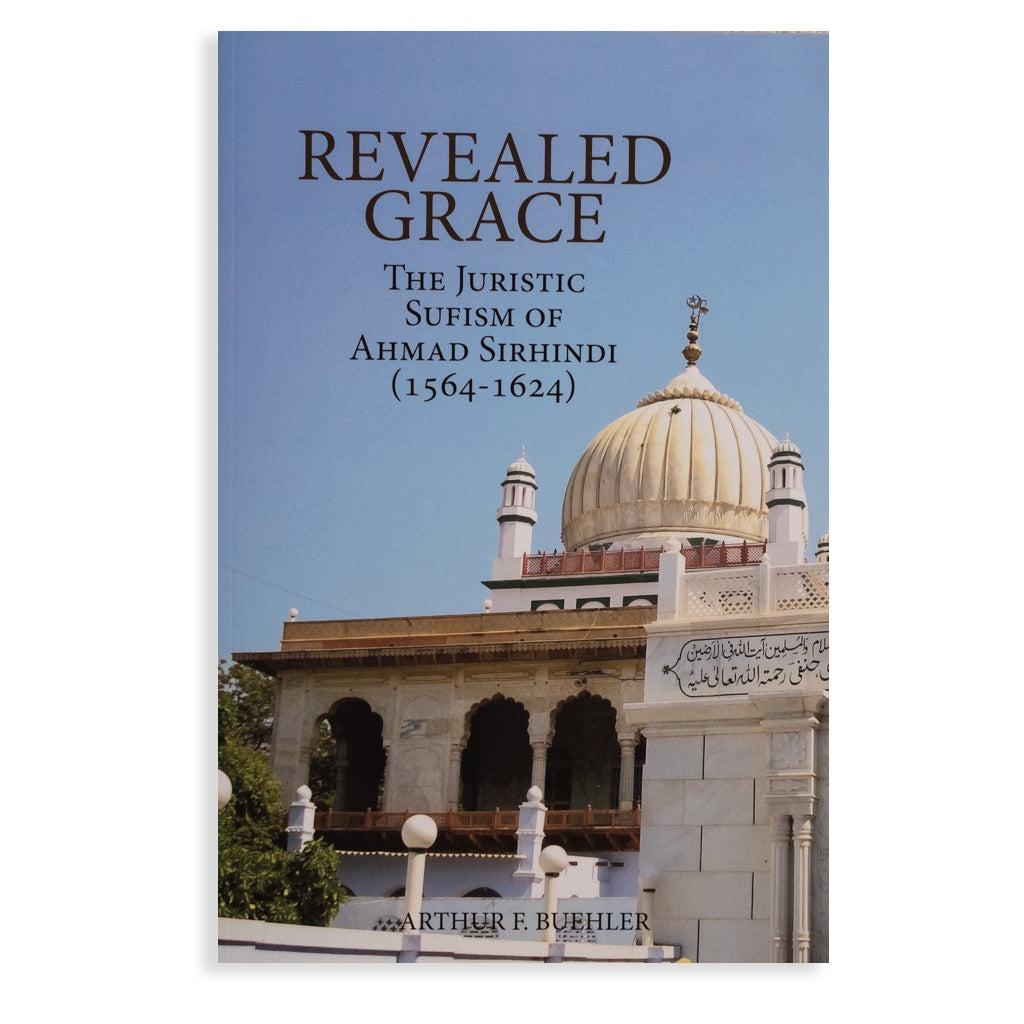 Revealed Grace: The Juristic Sufism of Ahmad Sirhindi、mySite、topwebapps