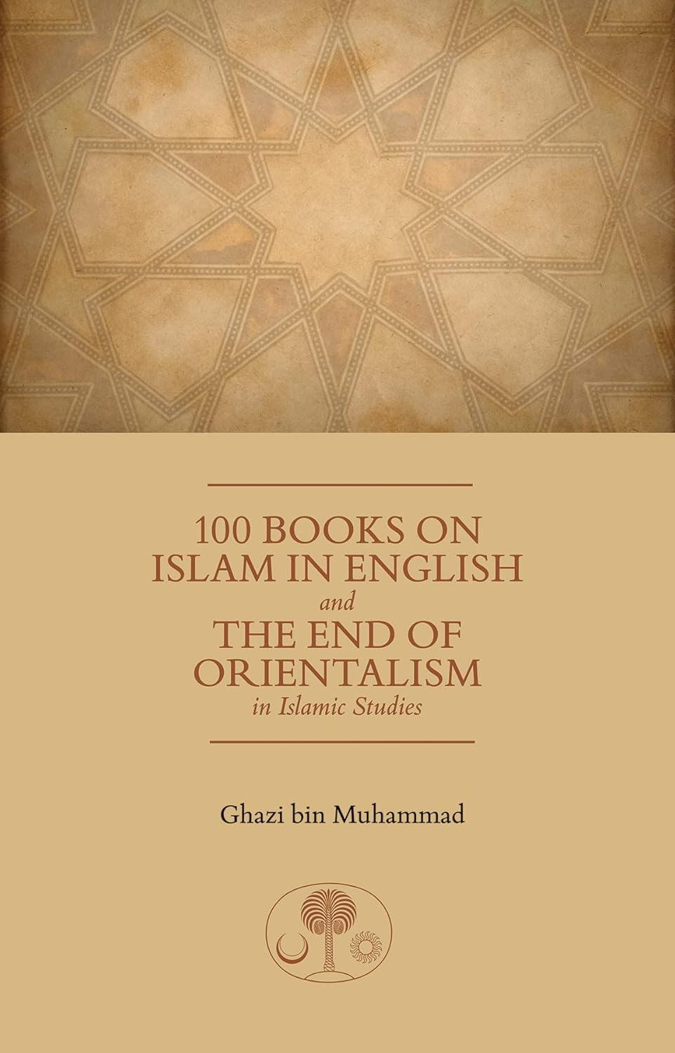100 Books on Islam in English: And the End of Orientalism in Islamic Studies、mySite、topwebapps