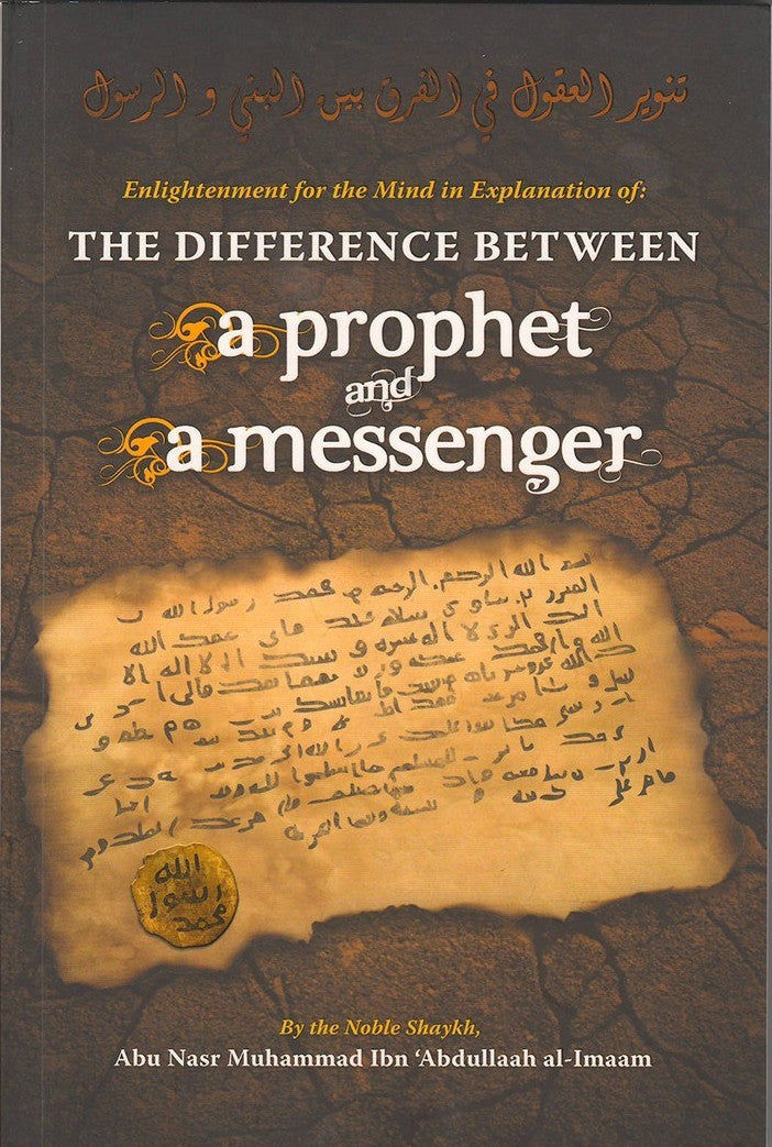 The Difference Between a Prophet and a Messenger By Shaykh Abu Nasr Muhammad Ibn ‘Abdullaah al-Imaam、mySite、topwebapps