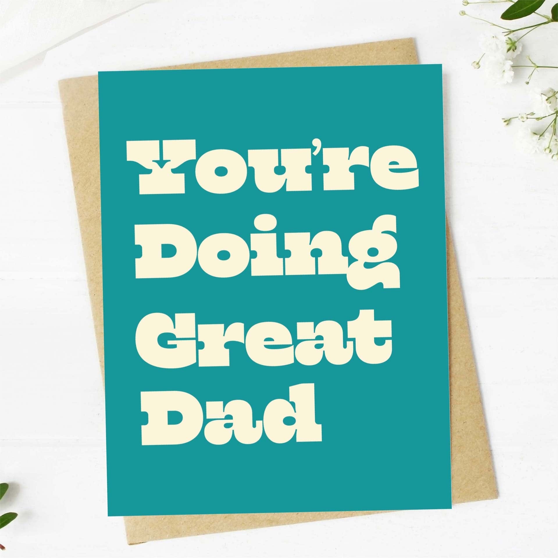  You're Doing Great Dad Greeting Card、mySite、ghnorth