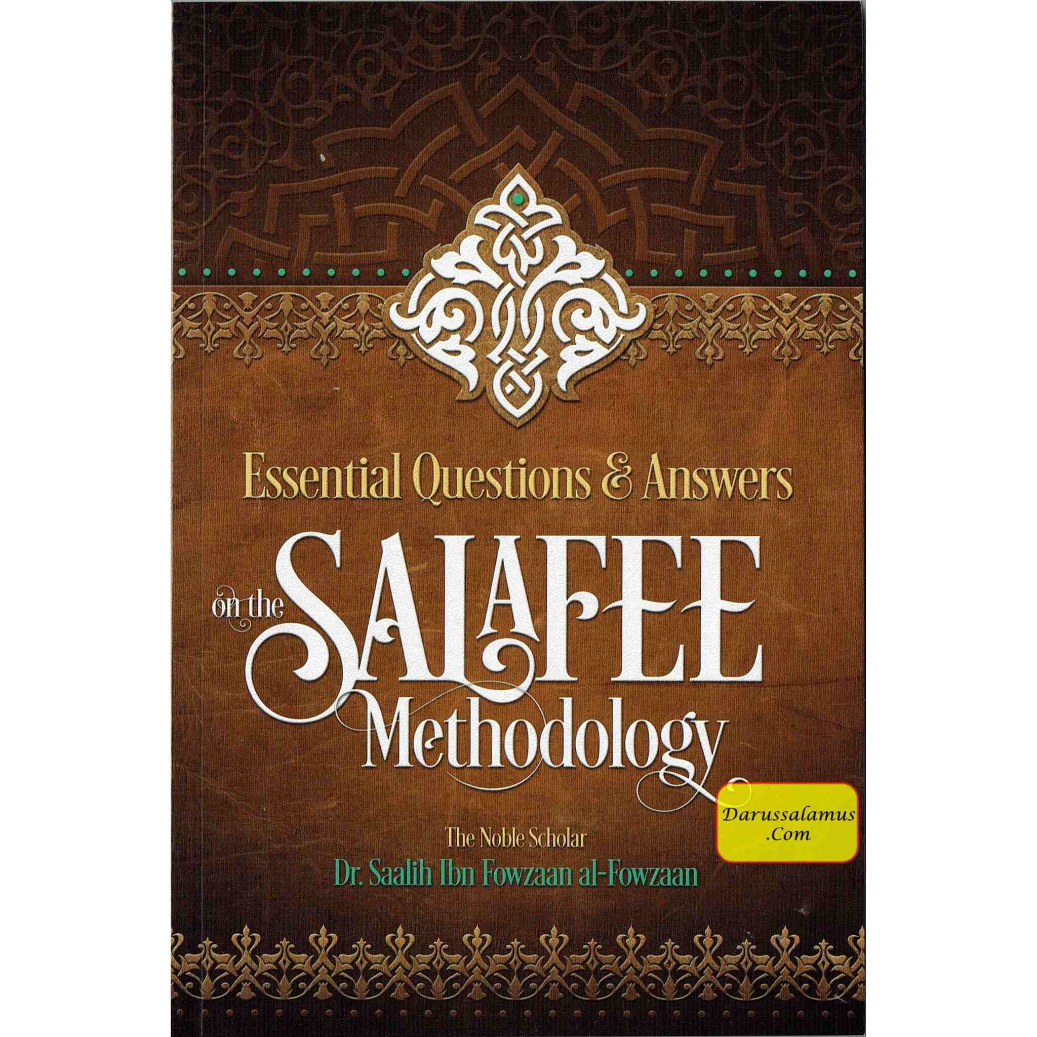 Essential Questions and Answers on the Salafee Methodology By Shaykh Saalih ibn Fawzaan al-Fawzaan、mySite、topwebapps