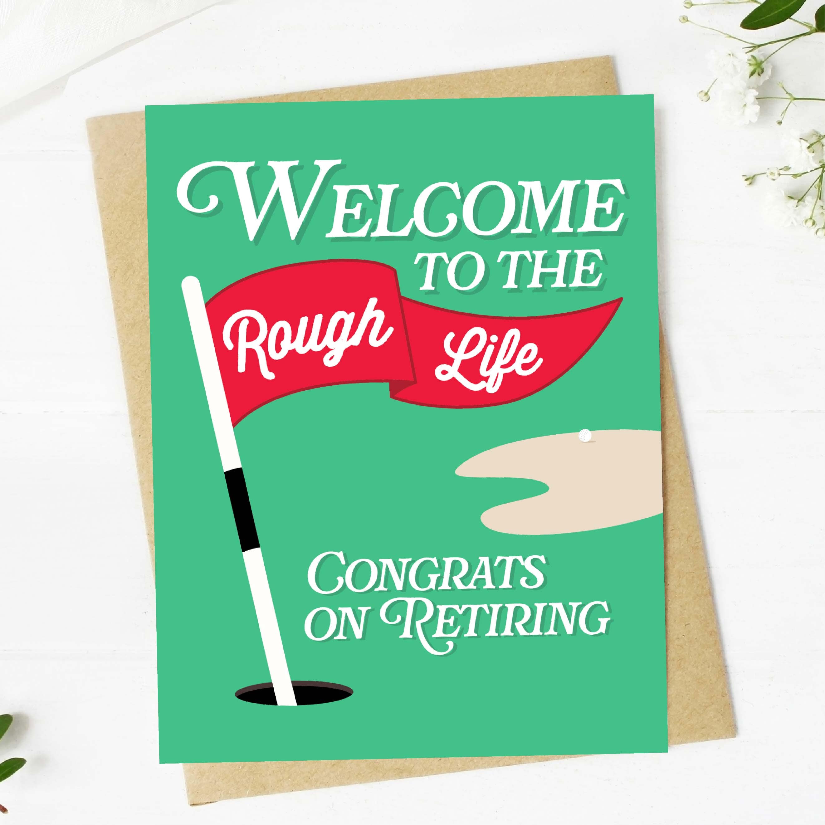  Welcome to the Rough Life Golf Retirement Greeting Card、mySite、ghnorth