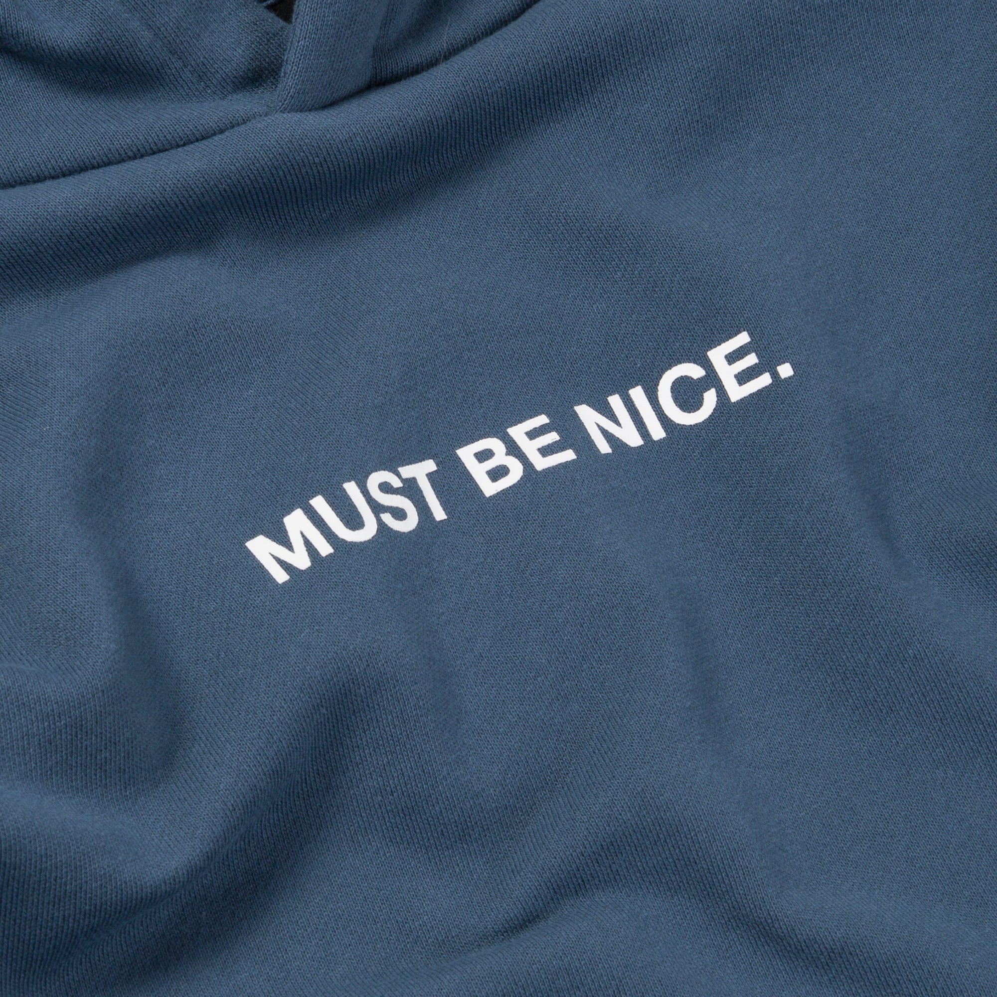  Must Be Nice Hoodie (Storm Blue)、mySite、merchandisen