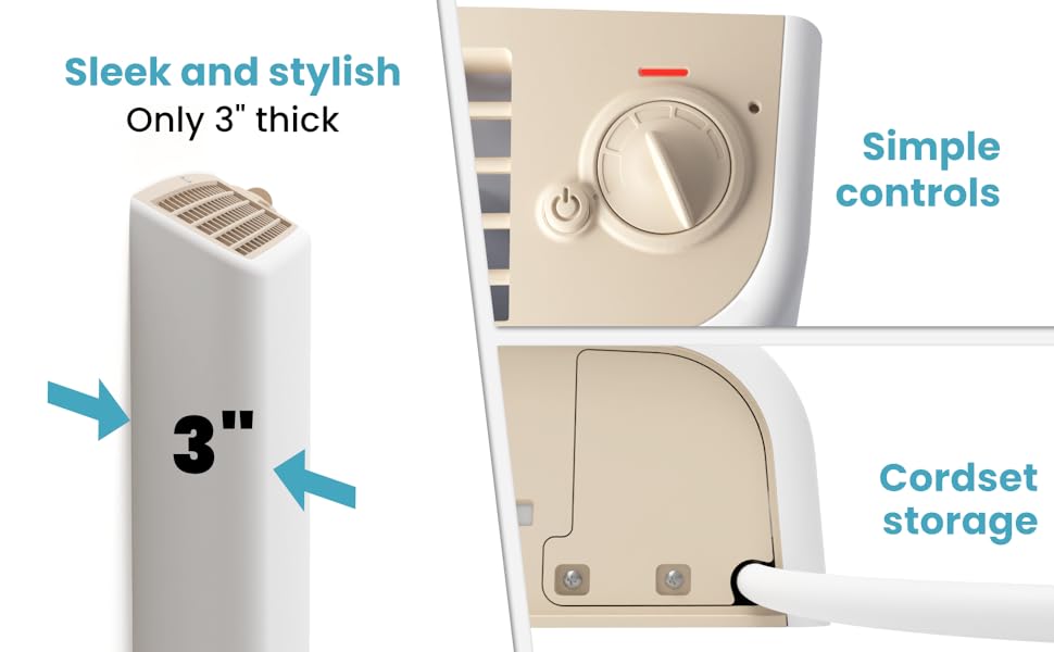 Sleek and stylish - only 3 inches thick. Simple controls. Cordset storage