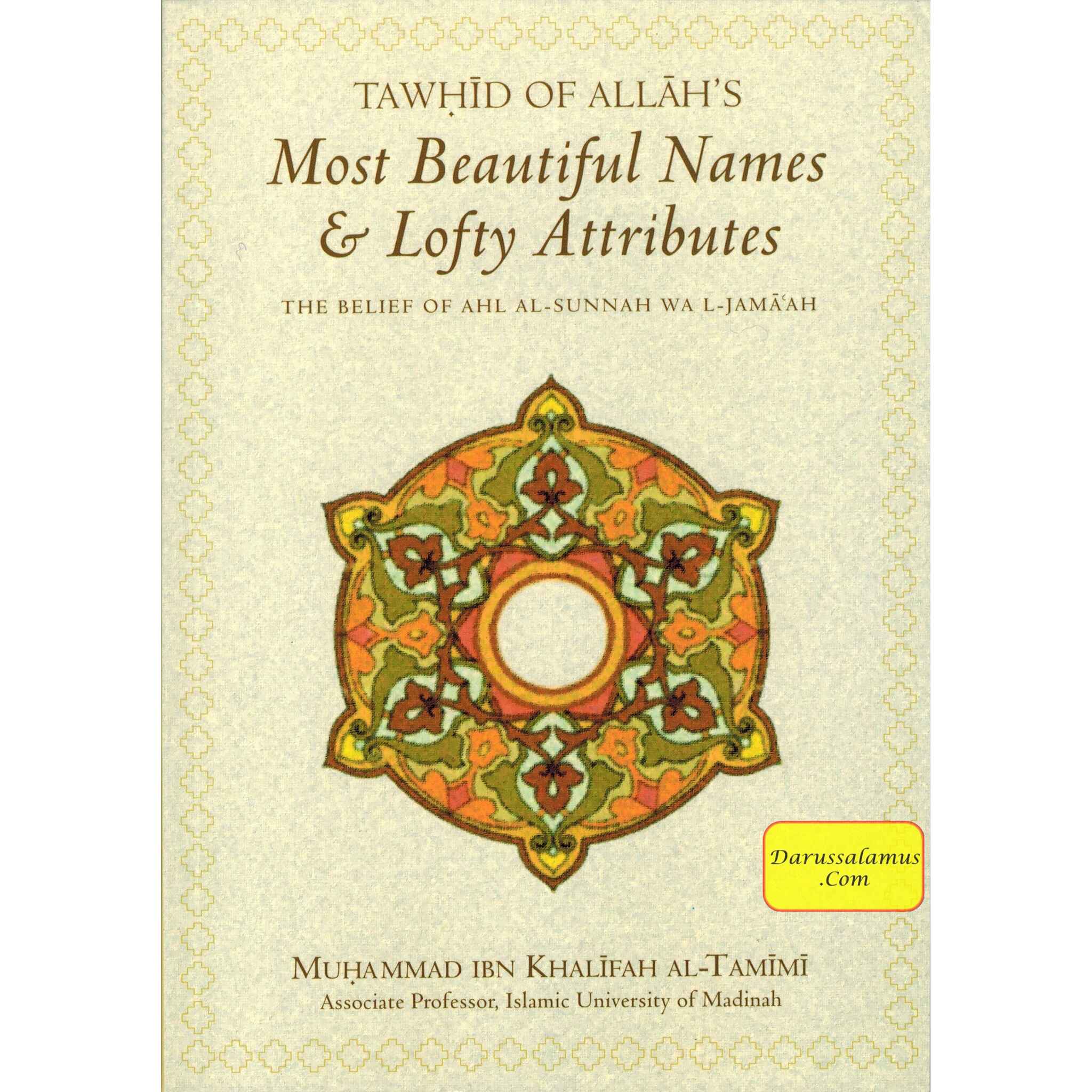 Tawhid of Allah's Most Beautiful Names and Lofty Attributes By Muhammad Ibn Khalifah al-Tamimi、mySite、topwebapps