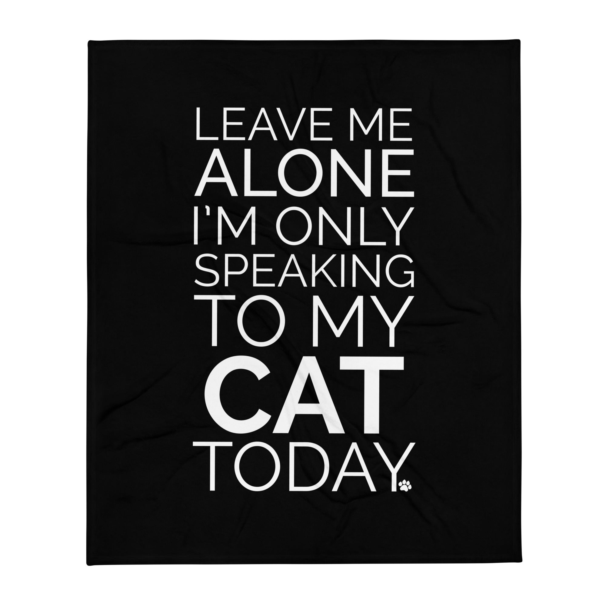 Leave Me Alone Cat Throw Blanket、mySite、camillekostekn