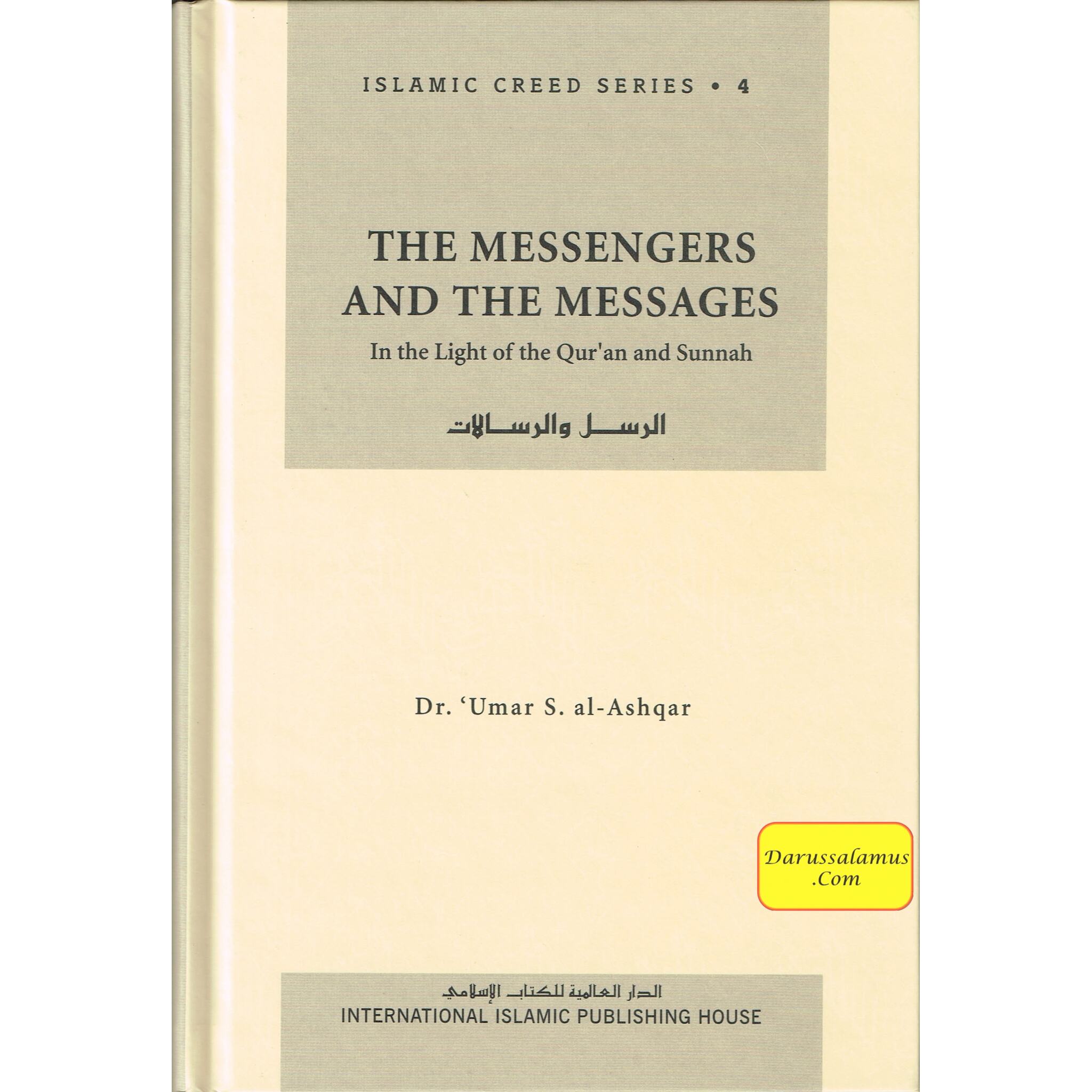 The Messengers and the Messages vol-4 Islamic Creed Series By Umar Sulaiman al-Ashqar、mySite、topwebapps