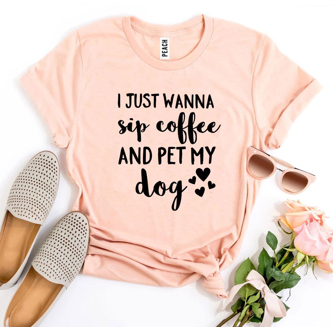 Sip Coffee & Pet My Dog T-Shirt、mySite、camillekostekn