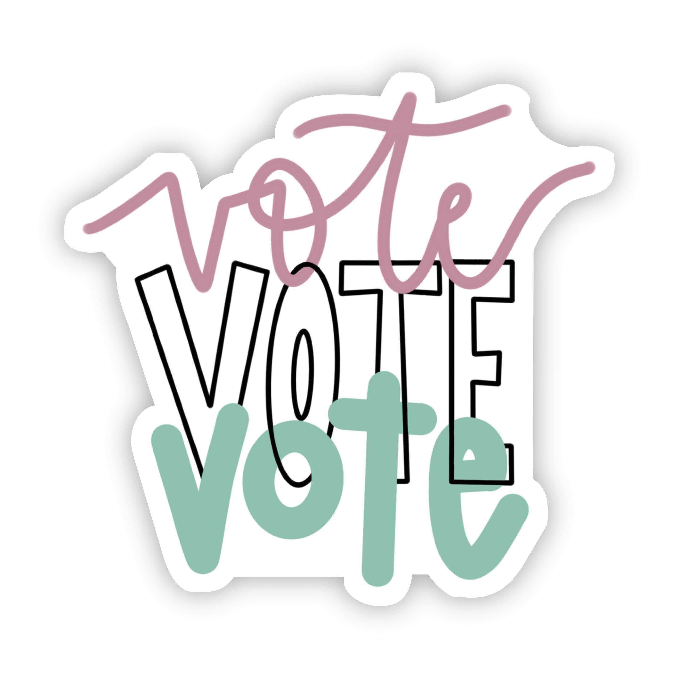  Vote Vote Vote Sticker - Pink, Black, Teal - Caligraphy、mySite、elrpsem3k