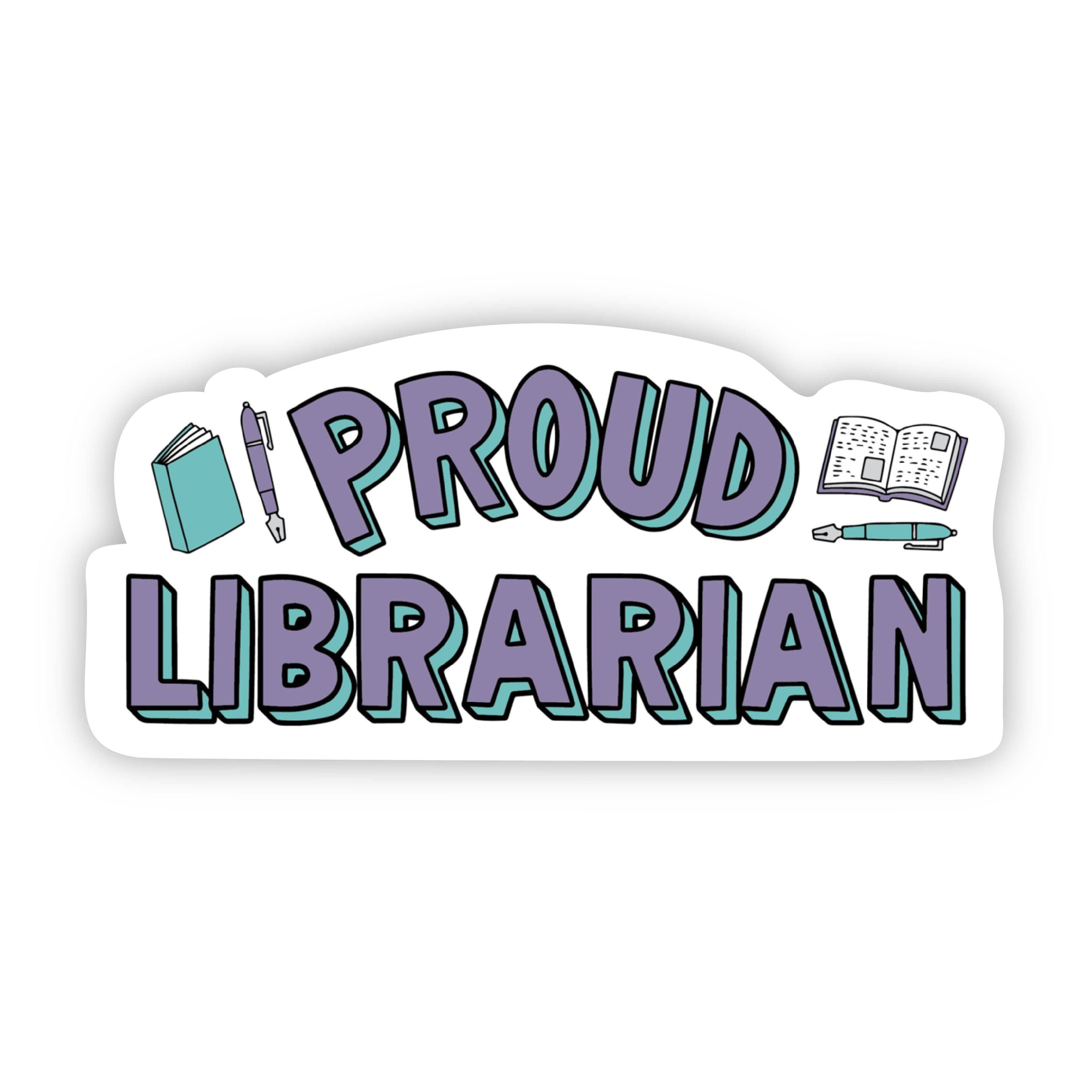  Proud Librarian Sticker、mySite、elrpsem3k