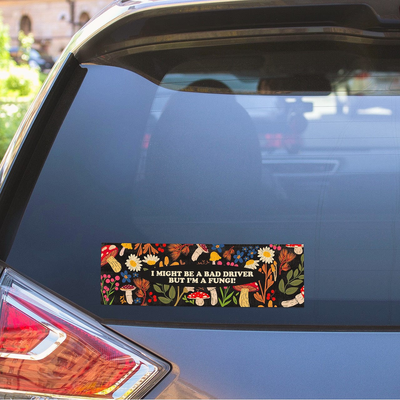  I Might Be a Bad Driver But I'm A Fungi! Large Sticker、mySite、ghnorth