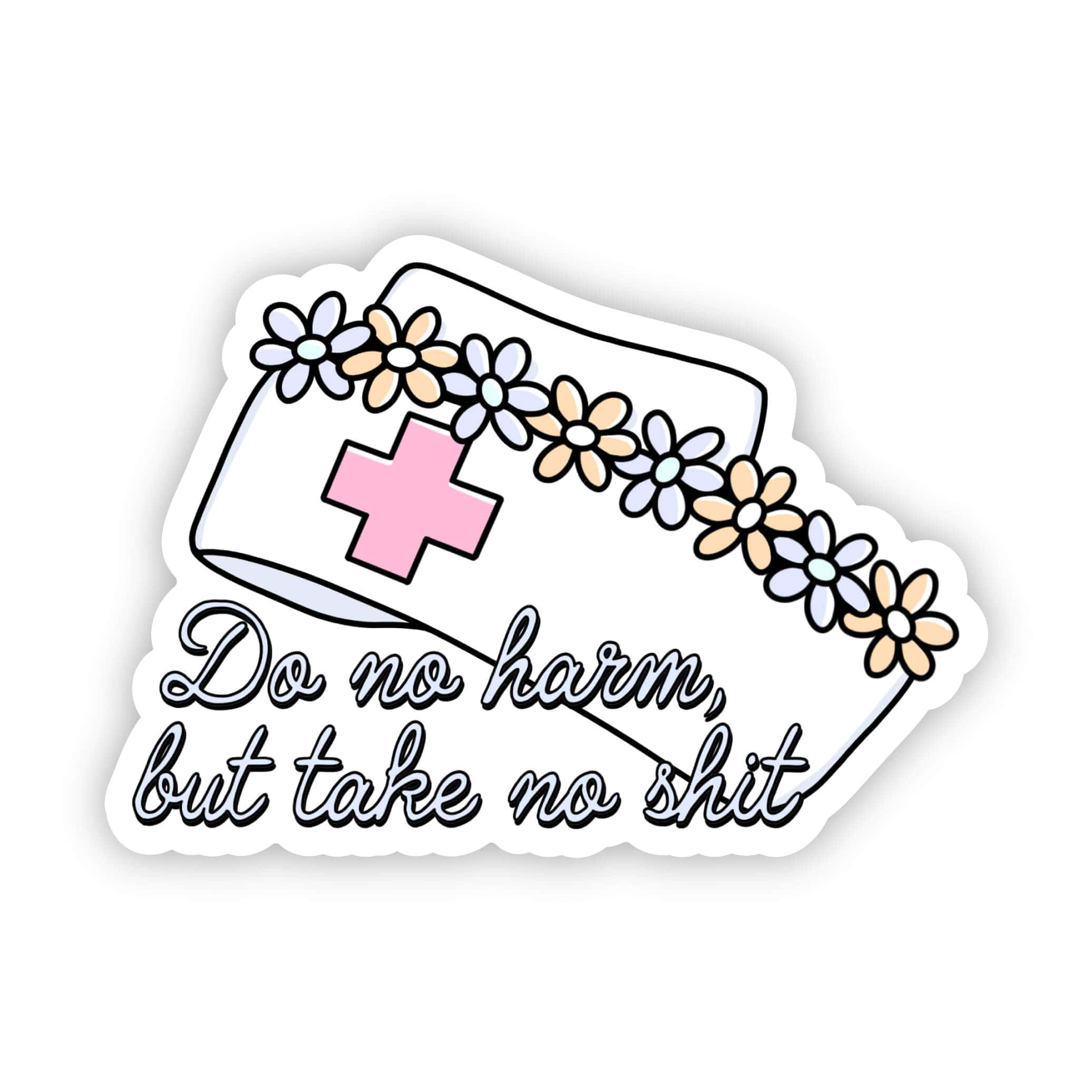  Do no harm, but take no shit sticker、mySite、elrpsem3k
