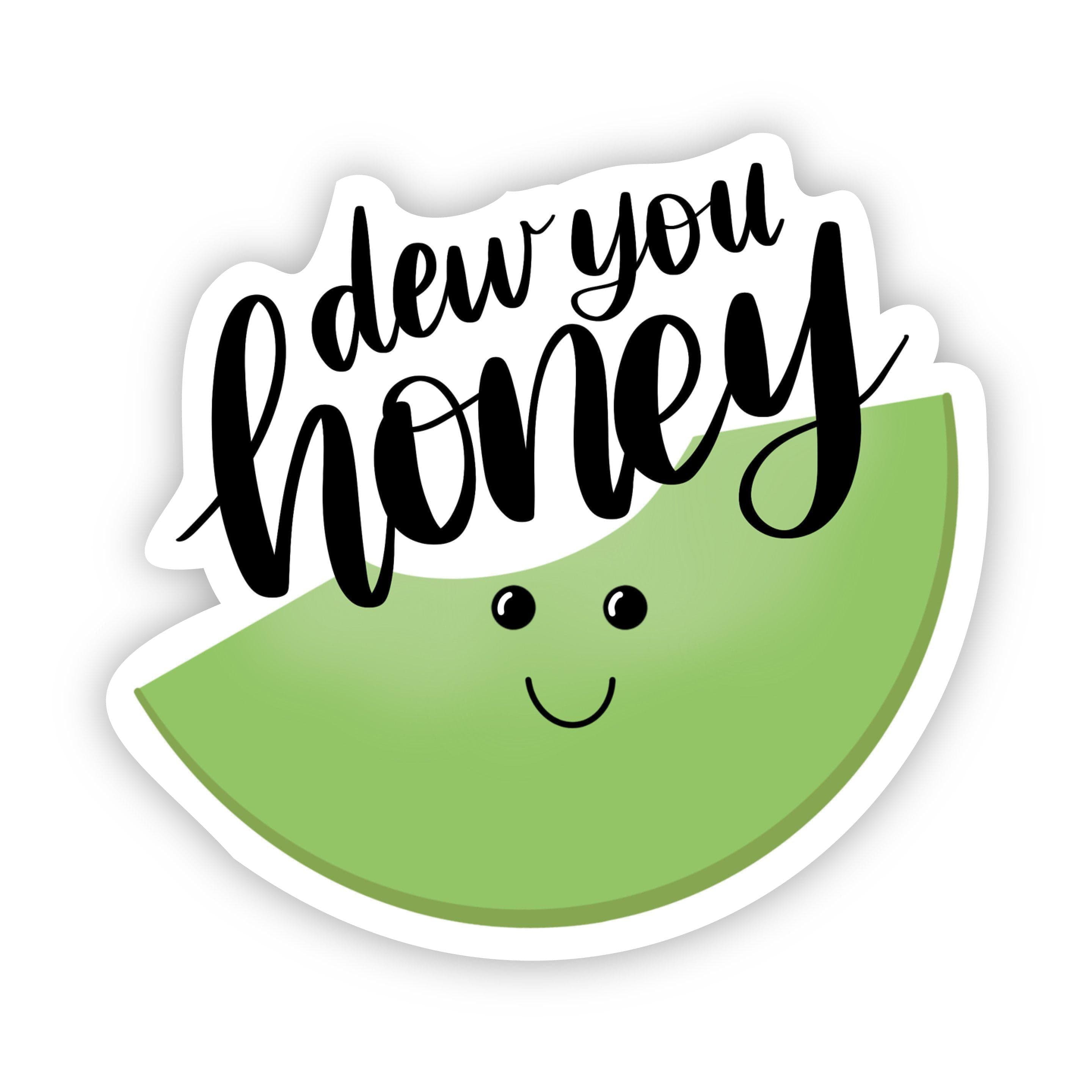  Dew you honey Honeydew Sticker、mySite、elrpsem3k