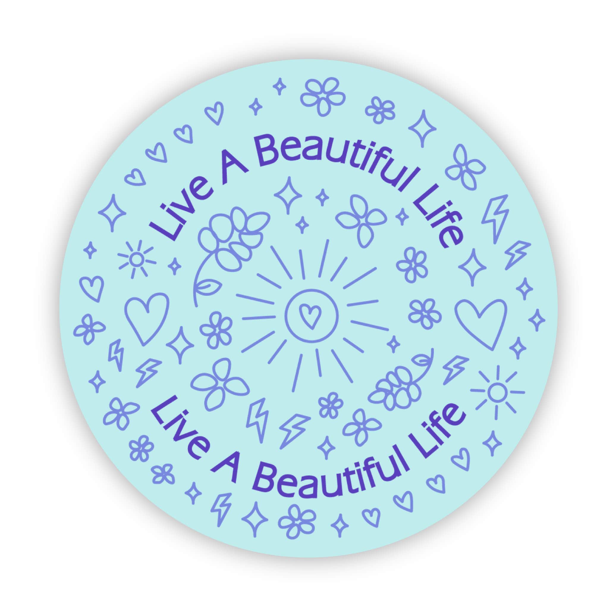  Live A Beautiful Life Blue Circle Sticker、mySite、elrpsem3k