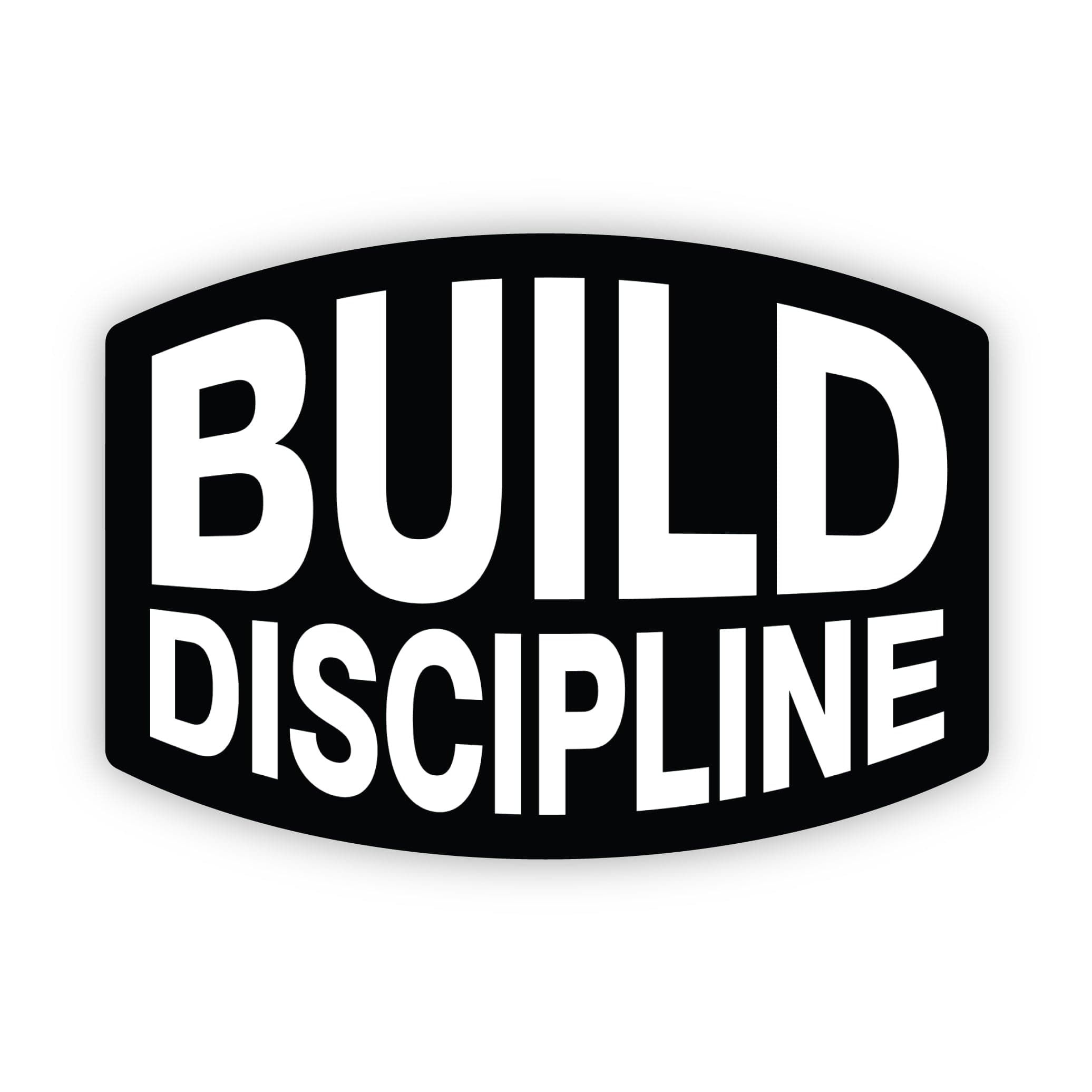  Build Discipline Sticker - Black and White、mySite、ghnorth