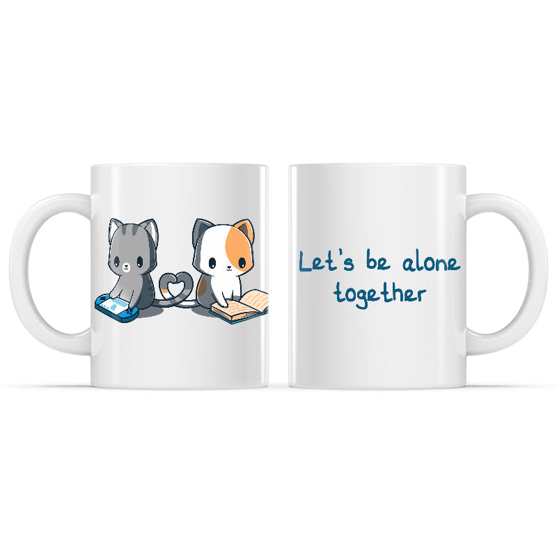 Let's Be Alone Together Mug、mySite、lovesweatpilates