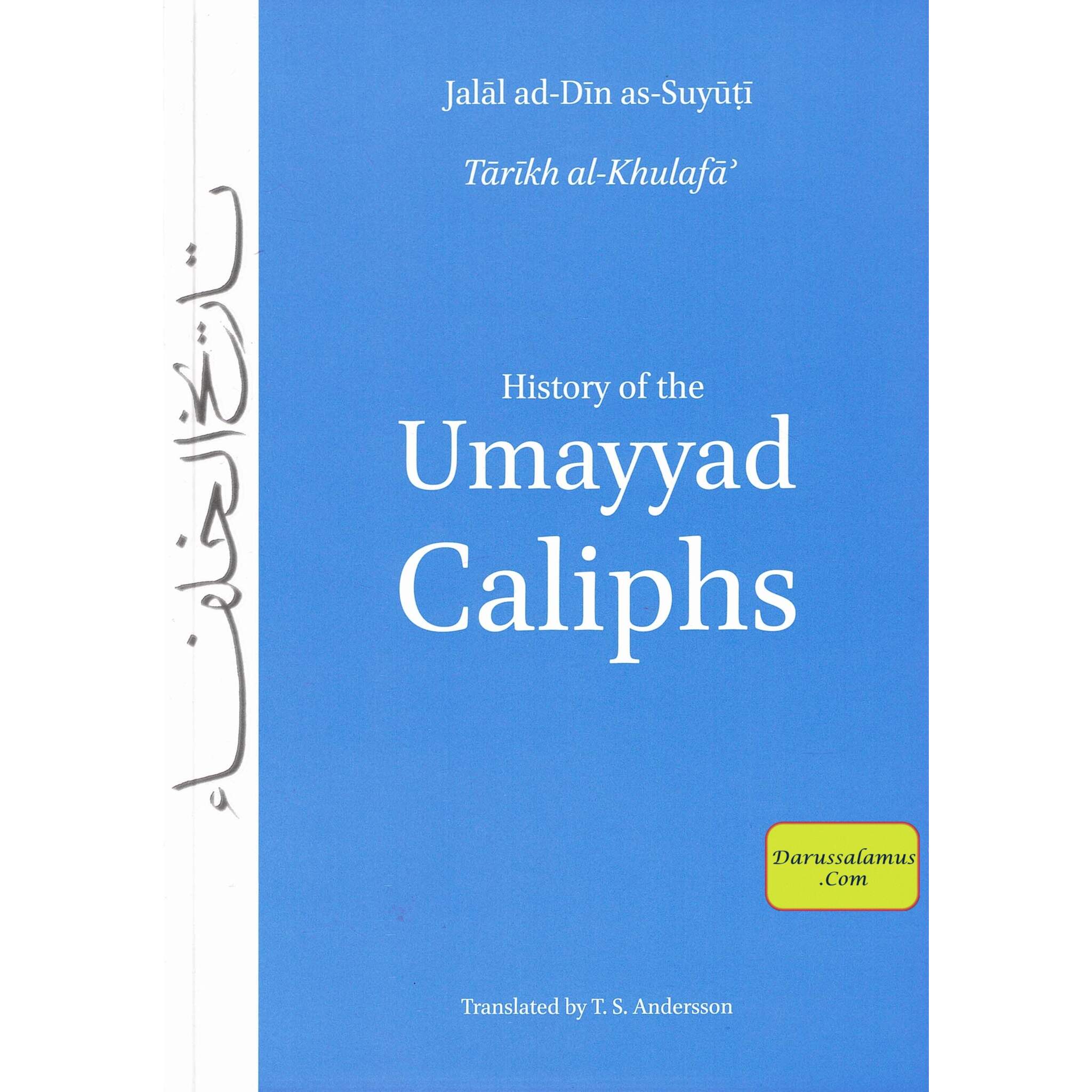 History of the Umayyad Caliphs By Jalal ad Din As-Suyuti、mySite、topwebapps