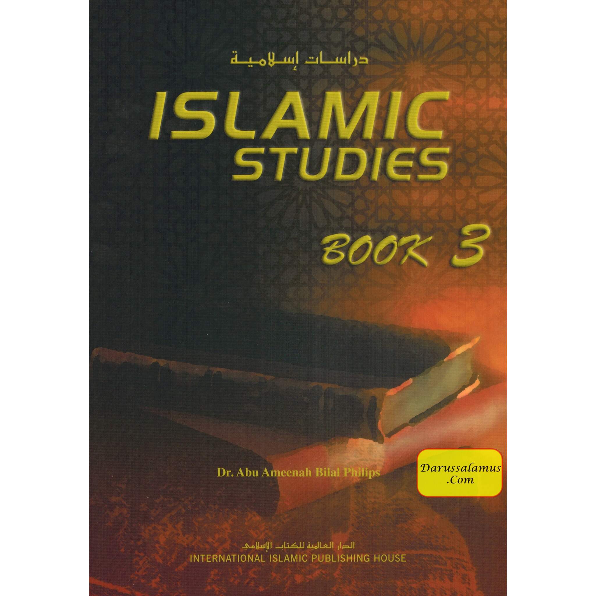 Islamic Studies (Book 3) Islamic Studies Series By Dr. Abu Ameenah Bilal Philips、mySite、topwebapps