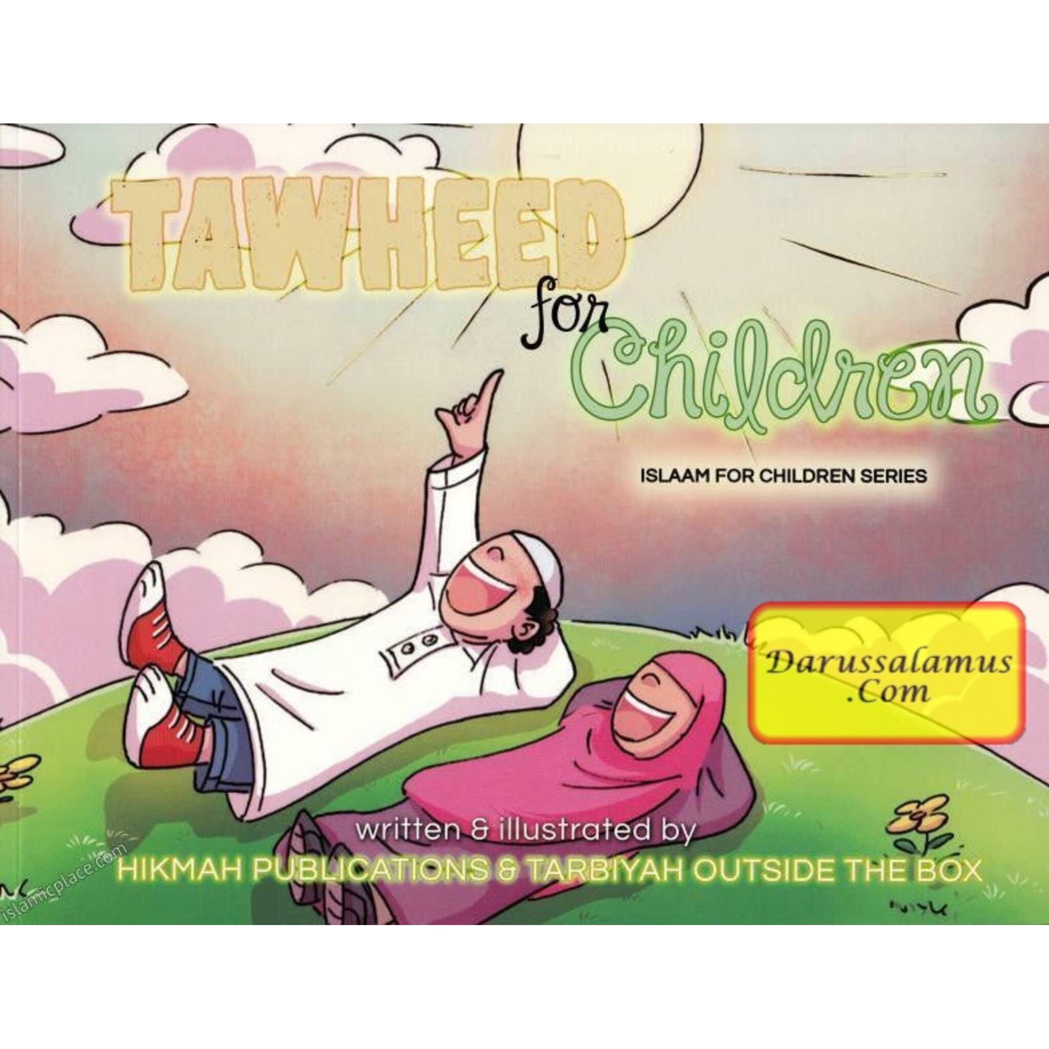 Tawheed for Children (Islaam for Children Series) By Hassan Somali, Umm Faruq Mariam, and Faruq ibn Saja、mySite、topwebapps