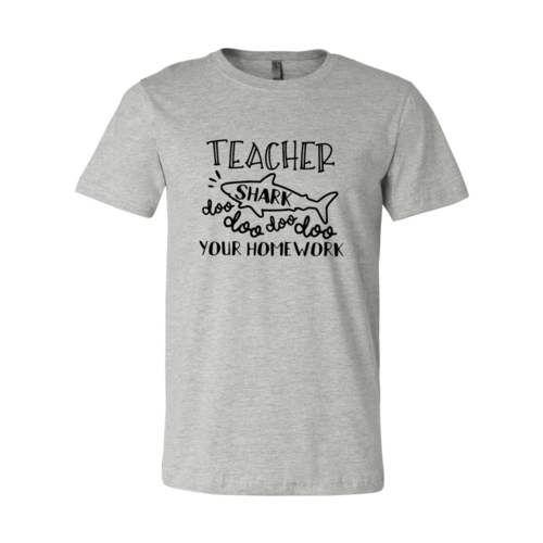Teacher Shark Doo Doo Your Homework T-Shirt、mySite、camillekostekn