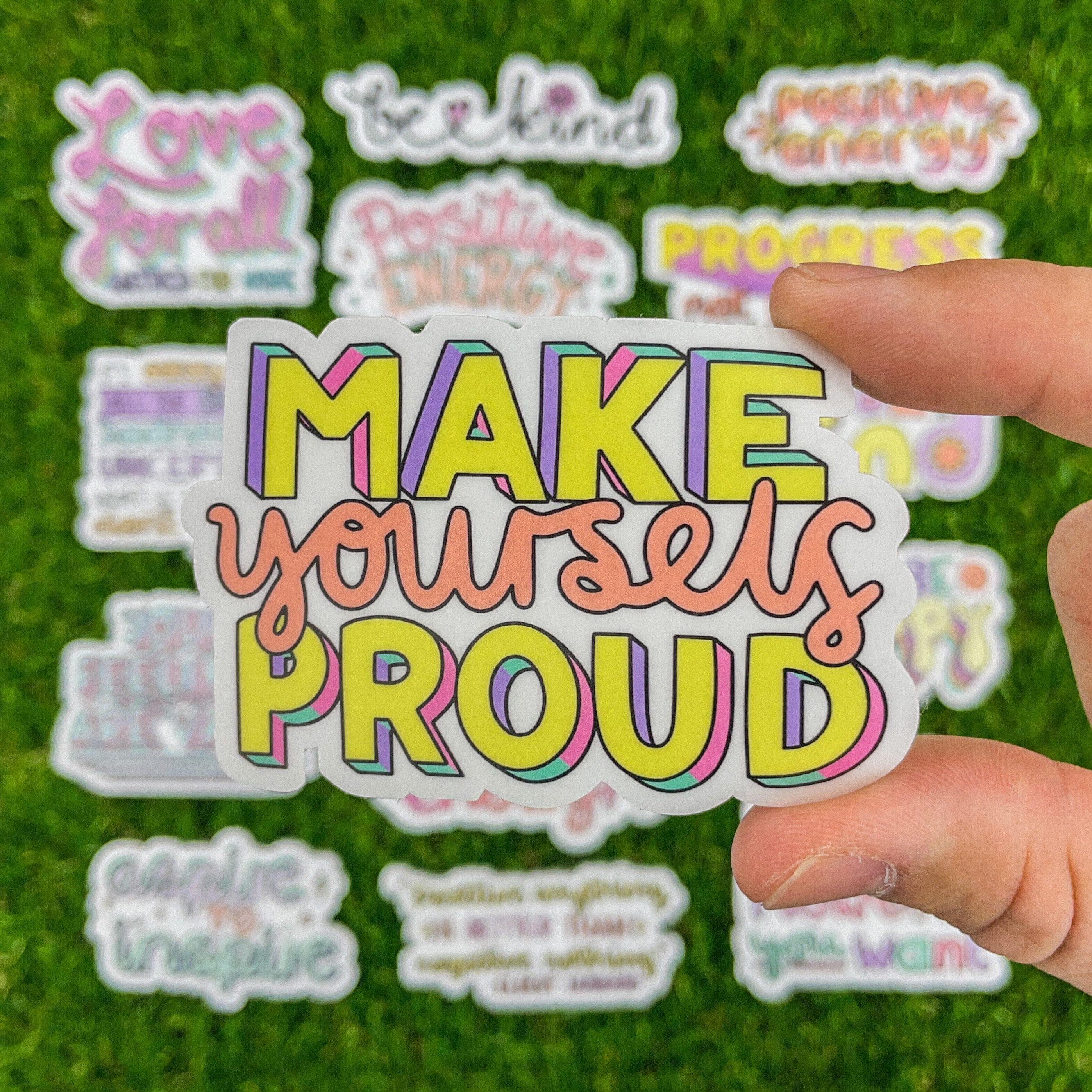  Make Yourself Proud Yellow Lettering Sticker、mySite、elrpsem3k