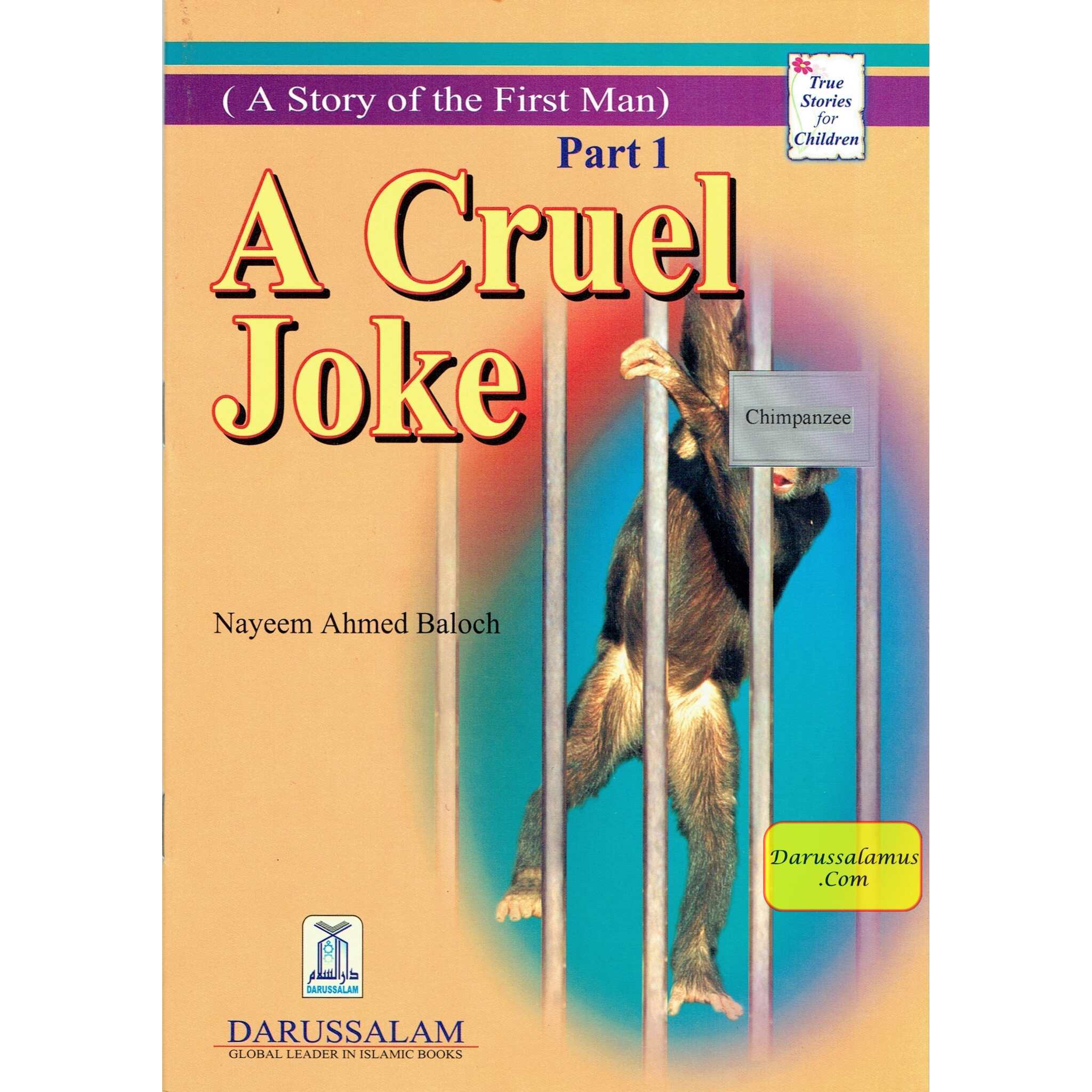 A Story of the First Man - A Cruel Joke (Part1) By Nayeem Ahmed Baloch、mySite、topwebapps