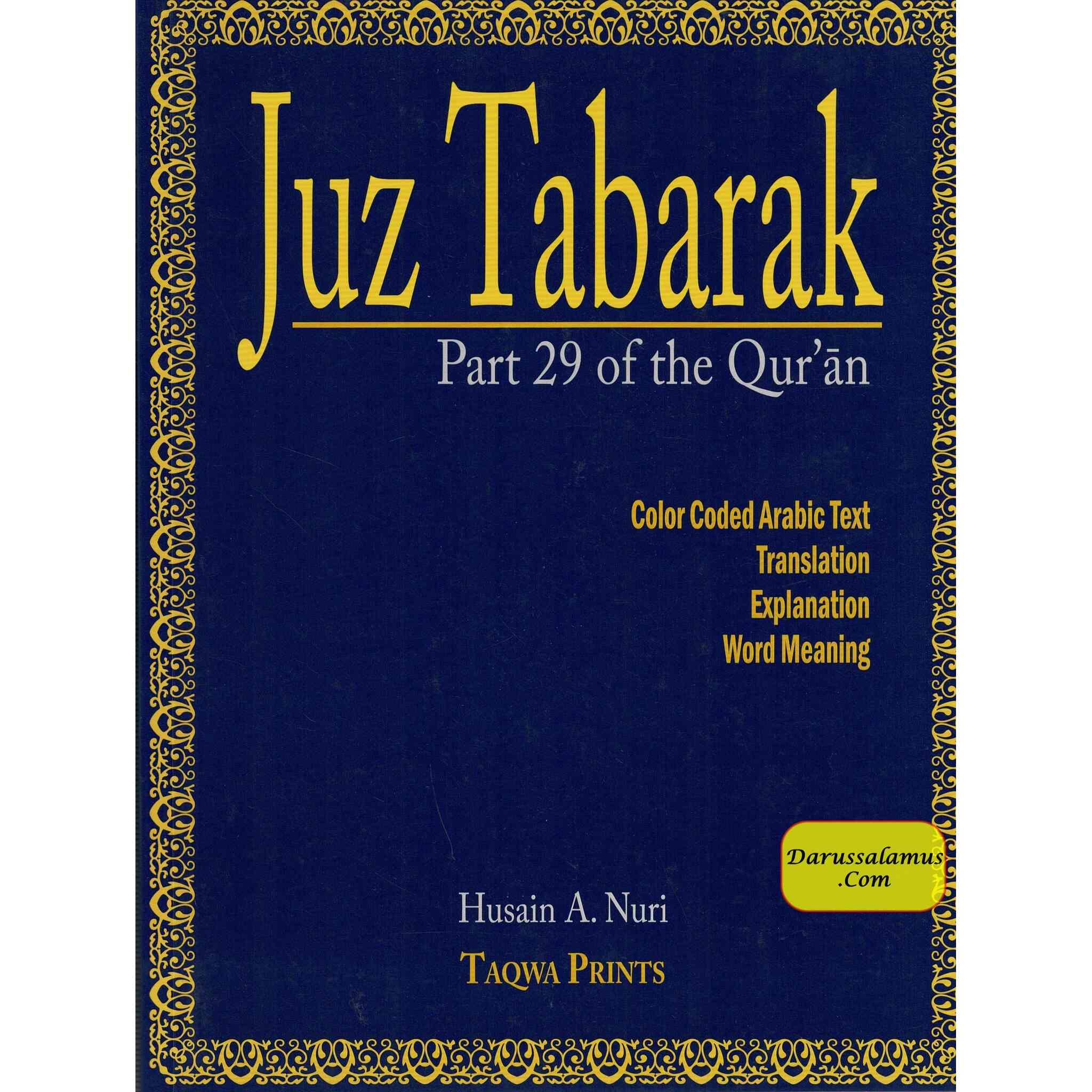Juz Tabarak Part 29 Of The Quran (Weekend Learning Series) By Husain A.Nauri、mySite、topwebapps