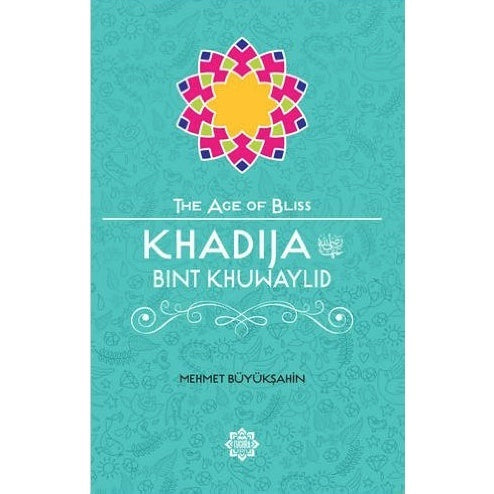 Khadija Bint Khuwaylid (The Age of Bliss)、mySite、topwebapps