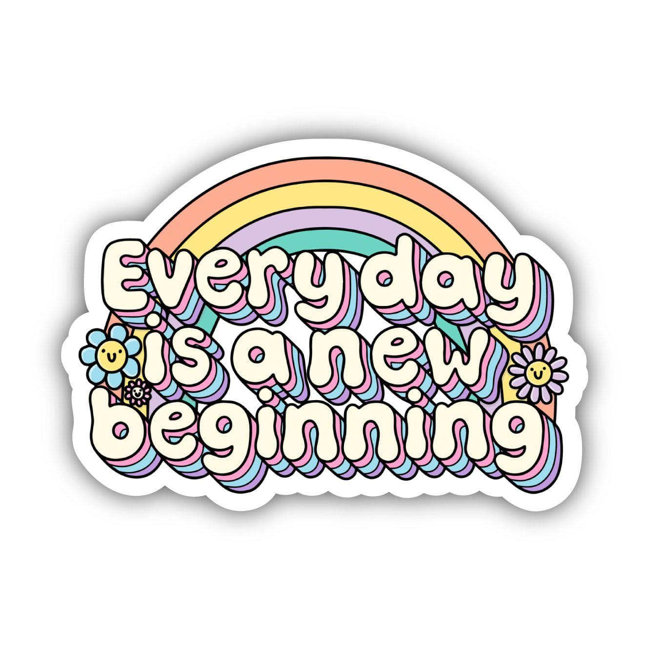  Everyday Is A New Beginning Sticker、mySite、ghnorth