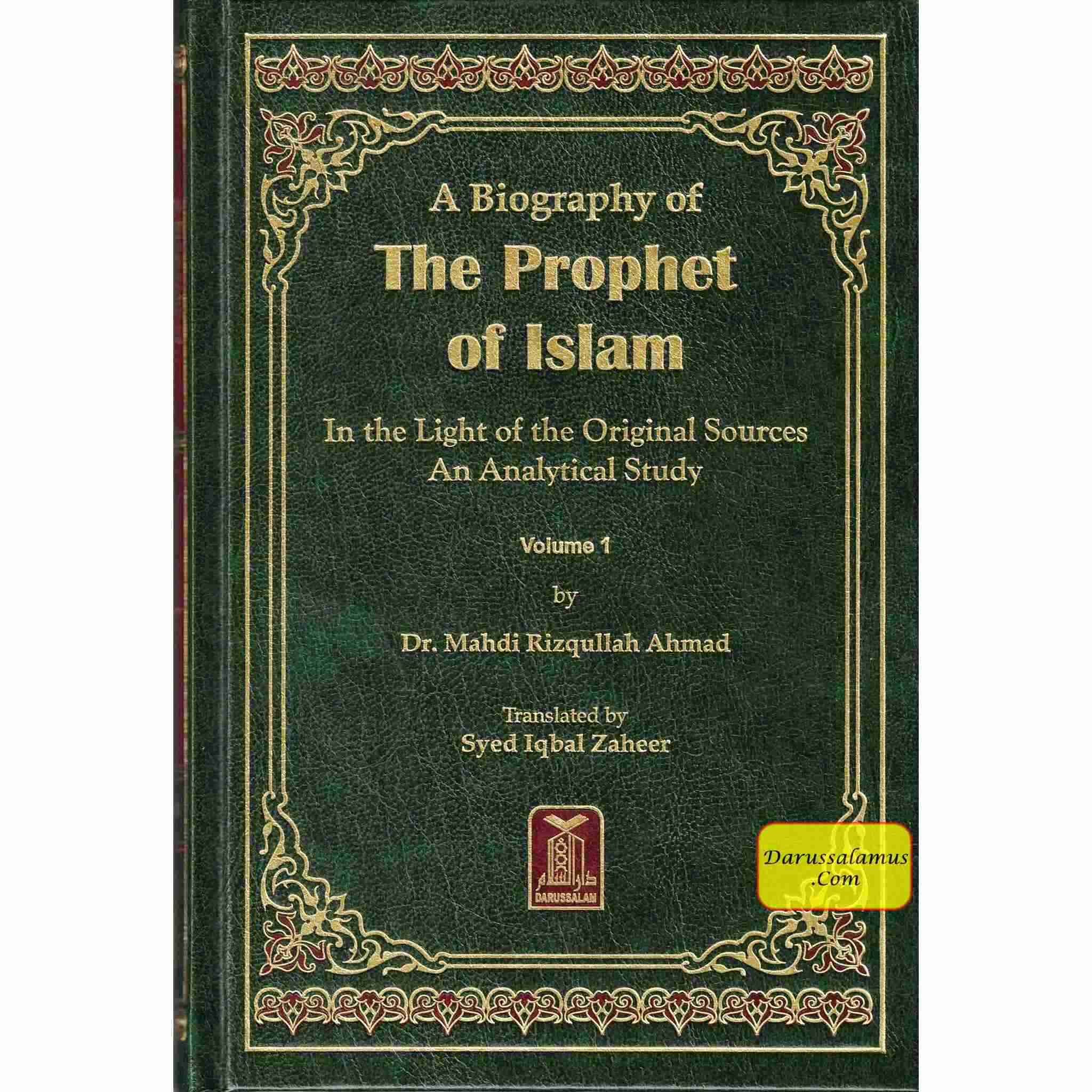 A Biography of the Prophet of Islam In the Light of the Original Sources An Analytical Study (2 Volumes) By Dr. Mahdi Rizqullah Ahmad、mySite、topwebapps