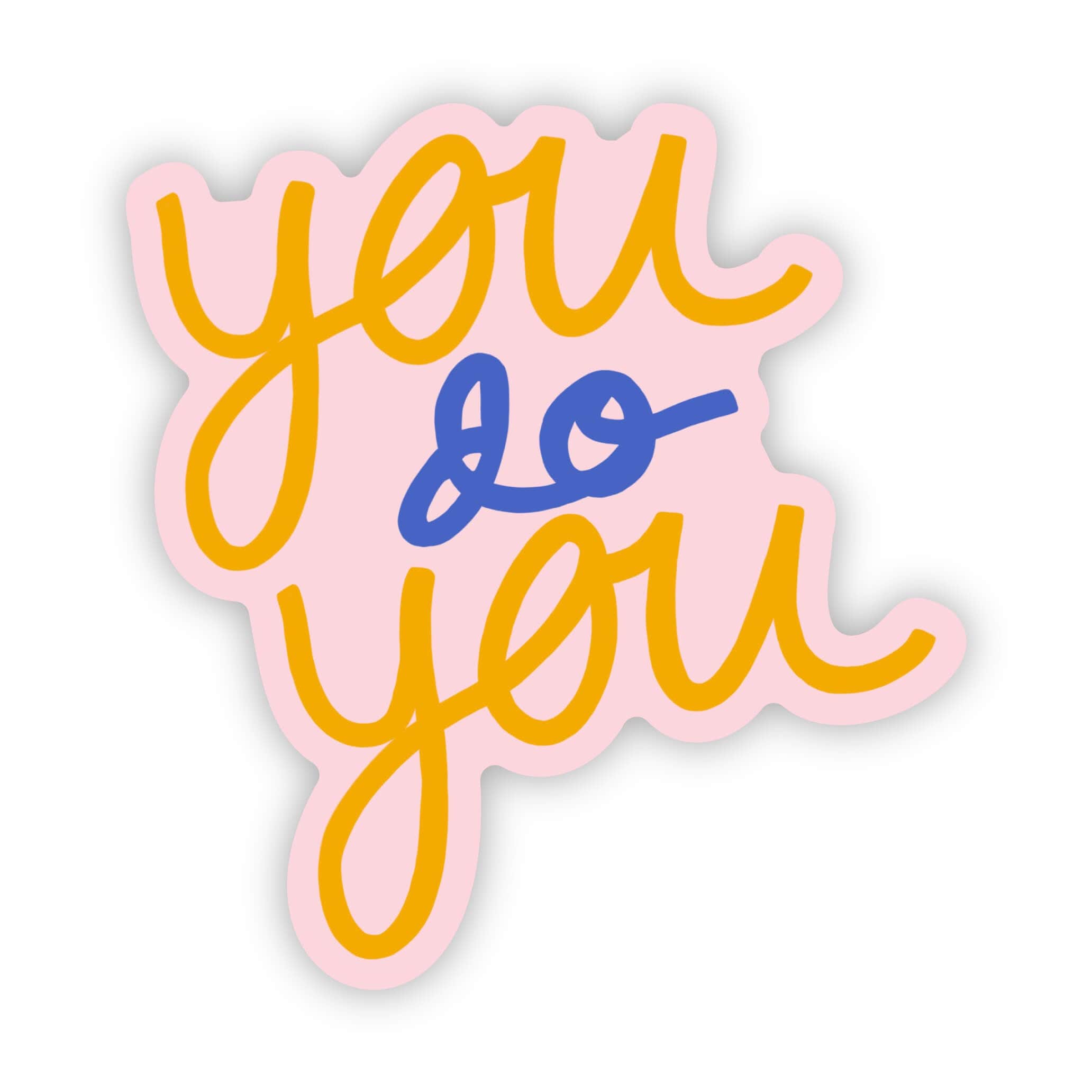  You do you sticker、mySite、elrpsem3k