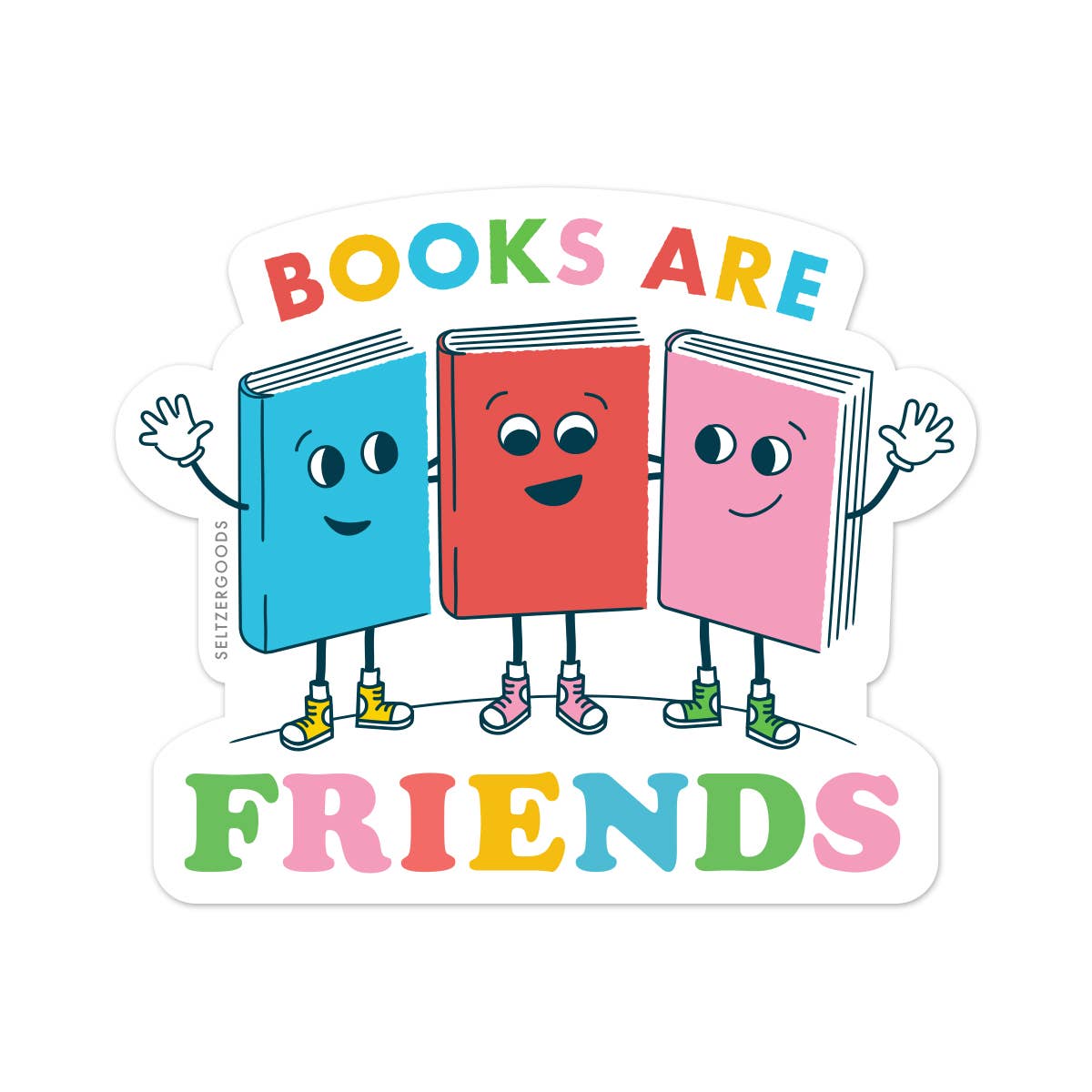 Seltzer Goods - Book Friends Sticker、mySite、garagedoors4me