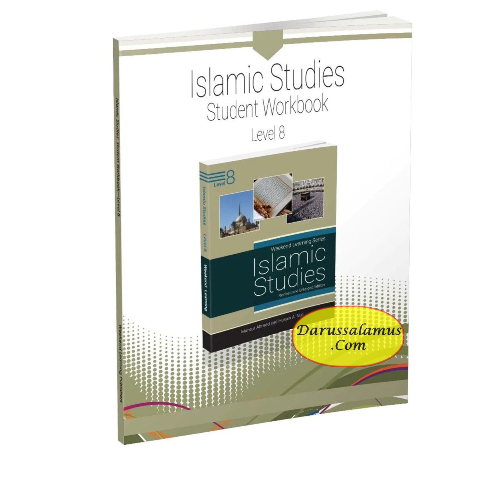 Islamic Studies Level 8 Workbook (Weekend Learning Series) By Husain A.Nauri and Mansur Ahmad、mySite、topwebapps