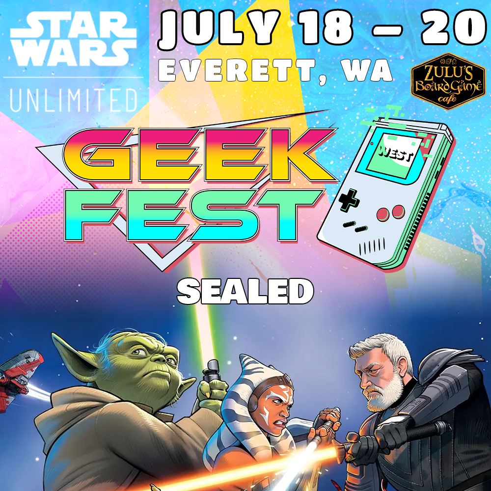 Geek Fest July 18-20: Star Wars Unlimited Events、mySite、waistdrama