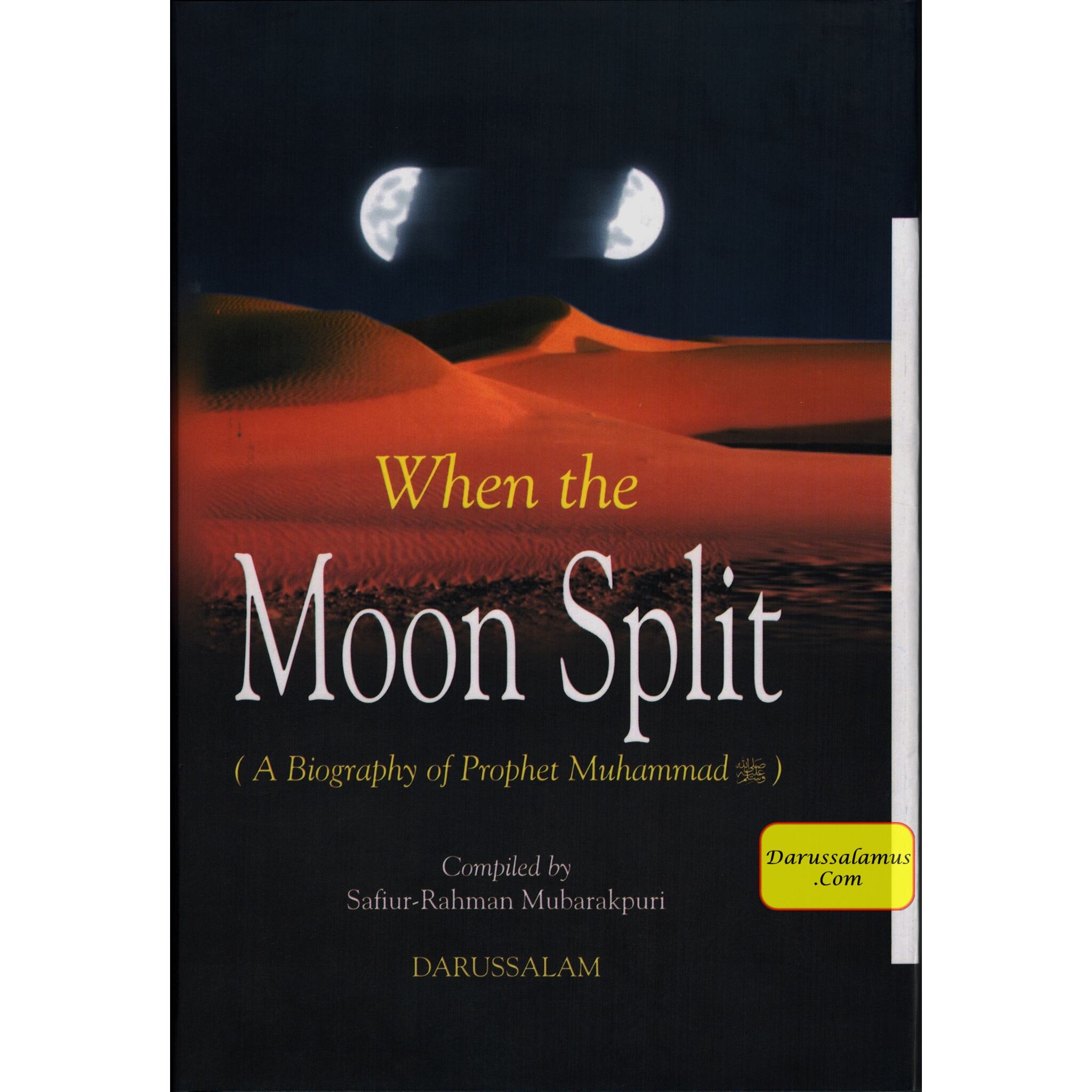 When the Moon Split (HB) By Safi-ur-Rahman al-Mubarkpuri、mySite、topwebapps