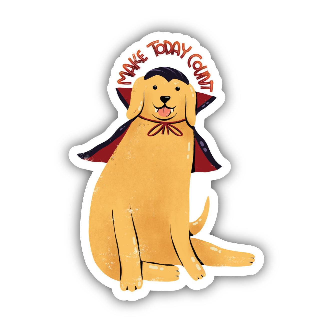  Make Today Count Vampire Dog Sticker、mySite、ghnorth