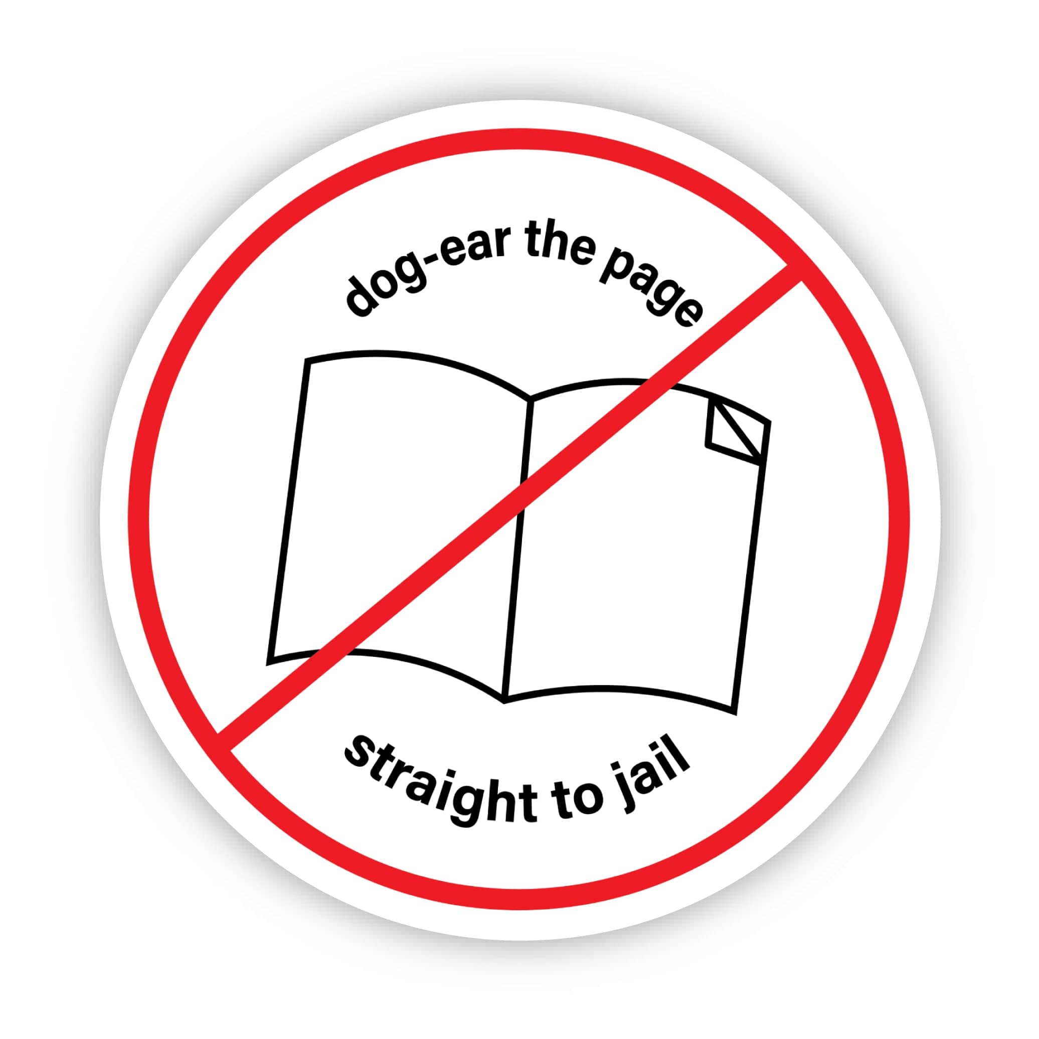  Dog ear the page, straight to jail Funny Book Sticker、mySite、ghnorth