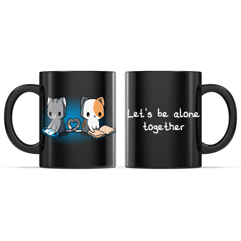 Let's Be Alone Together Mug、mySite、lovesweatpilates