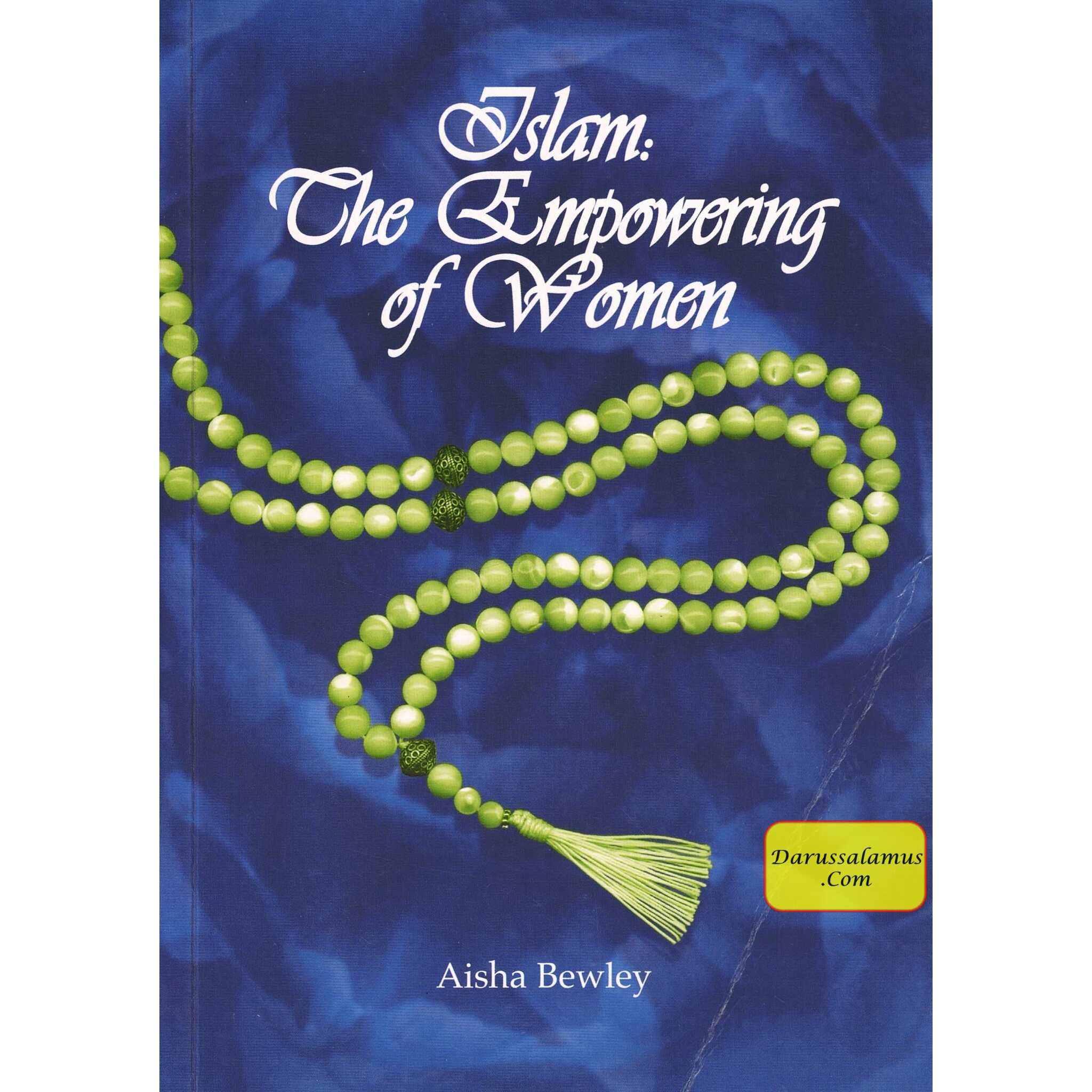 Islam The Empowering of Women By Aisha Bewley、mySite、topwebapps