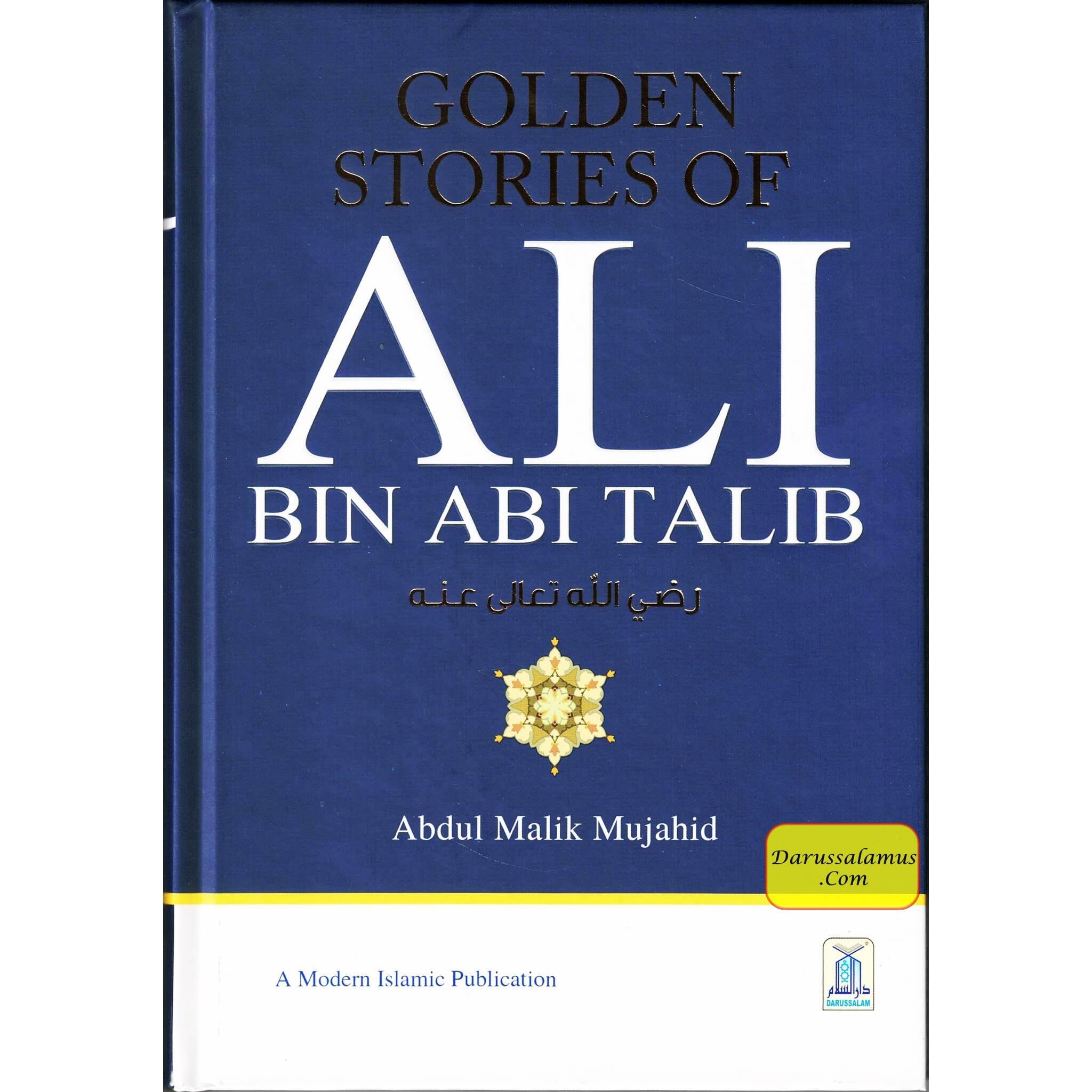 Golden Stories of Ali Bin Abi Talib By Abdul Malik Mujahid、mySite、topwebapps