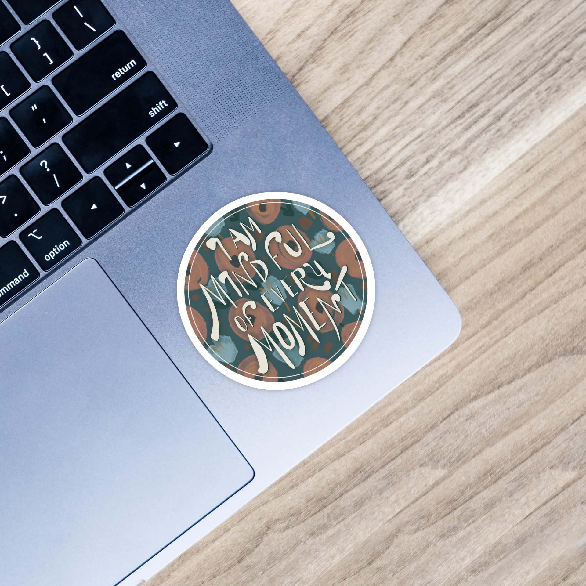  I Am Mindful Of Every Moment Sticker、mySite、ghnorth