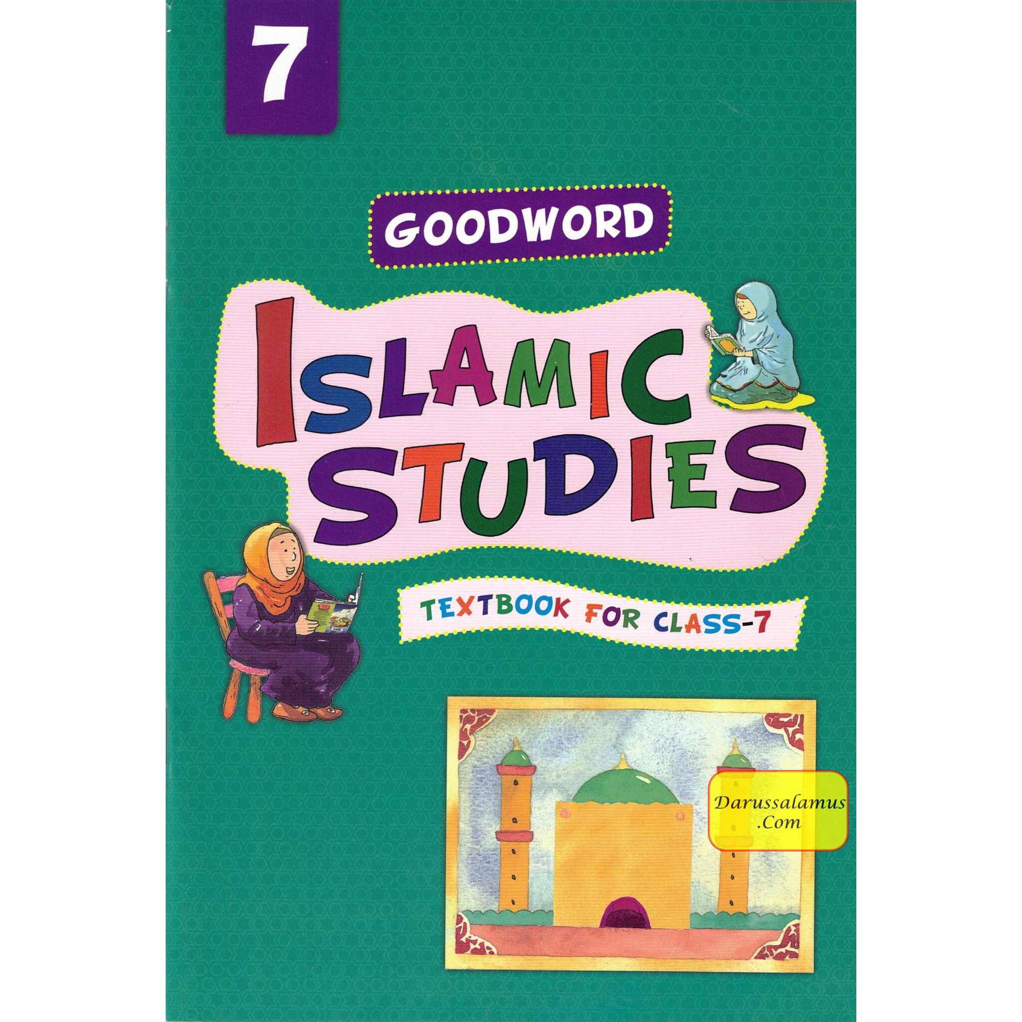 Goodword Islamic Studies (Textbook) For Class 7 by Saniyasnain Khan、mySite、topwebapps