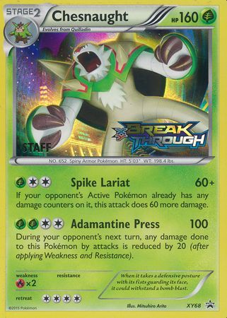 Chesnaught (XY68) (Staff) XY: Black Star Promos、mySite、waistdrama