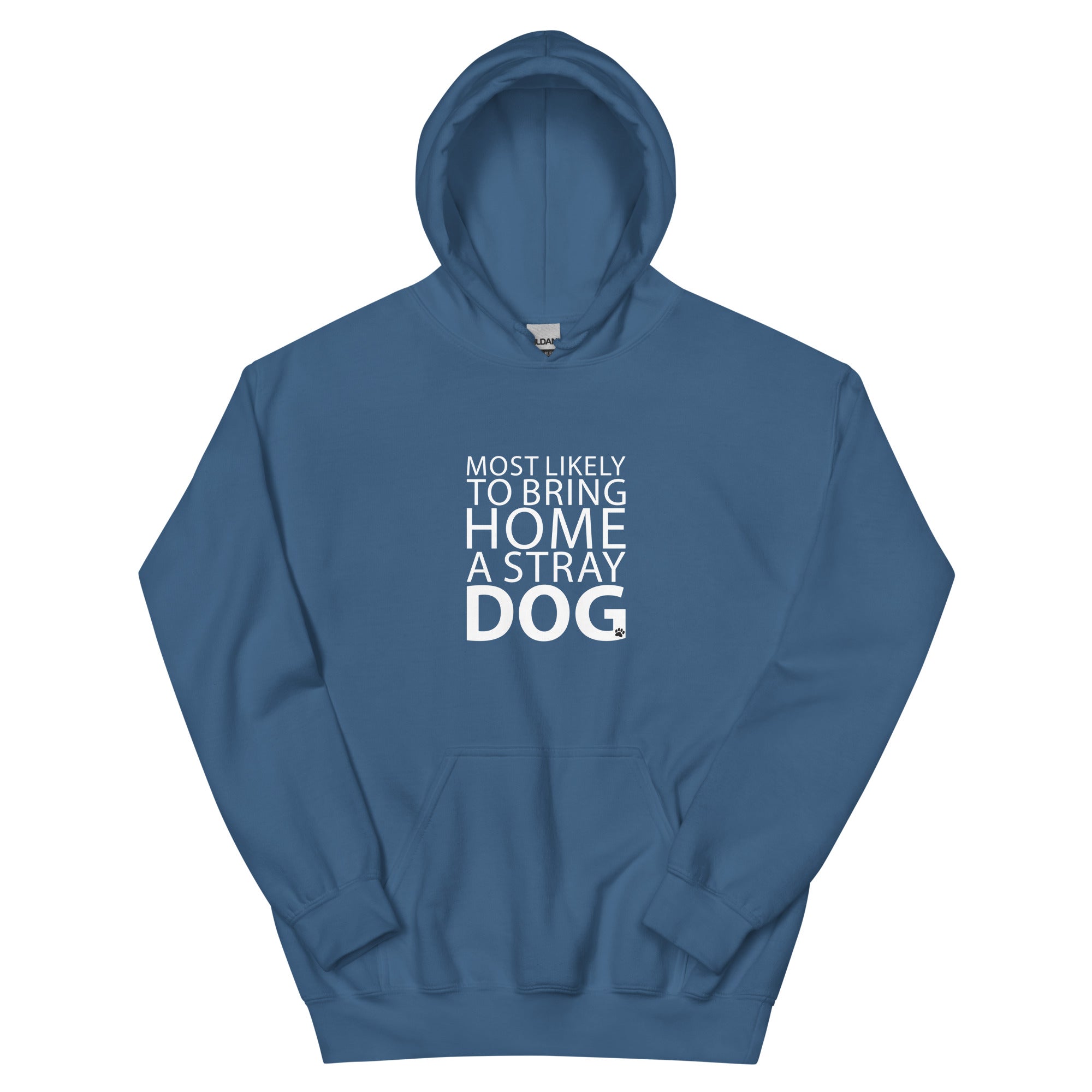 Most Likely To Bring Home A Stray Dog Hoodie、mySite、camillekostekn
