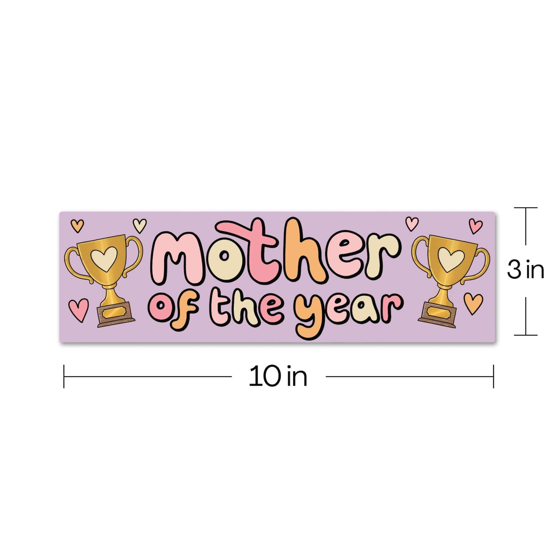  Mother Of The Year Bumper Sticker、mySite、elrpsem3k